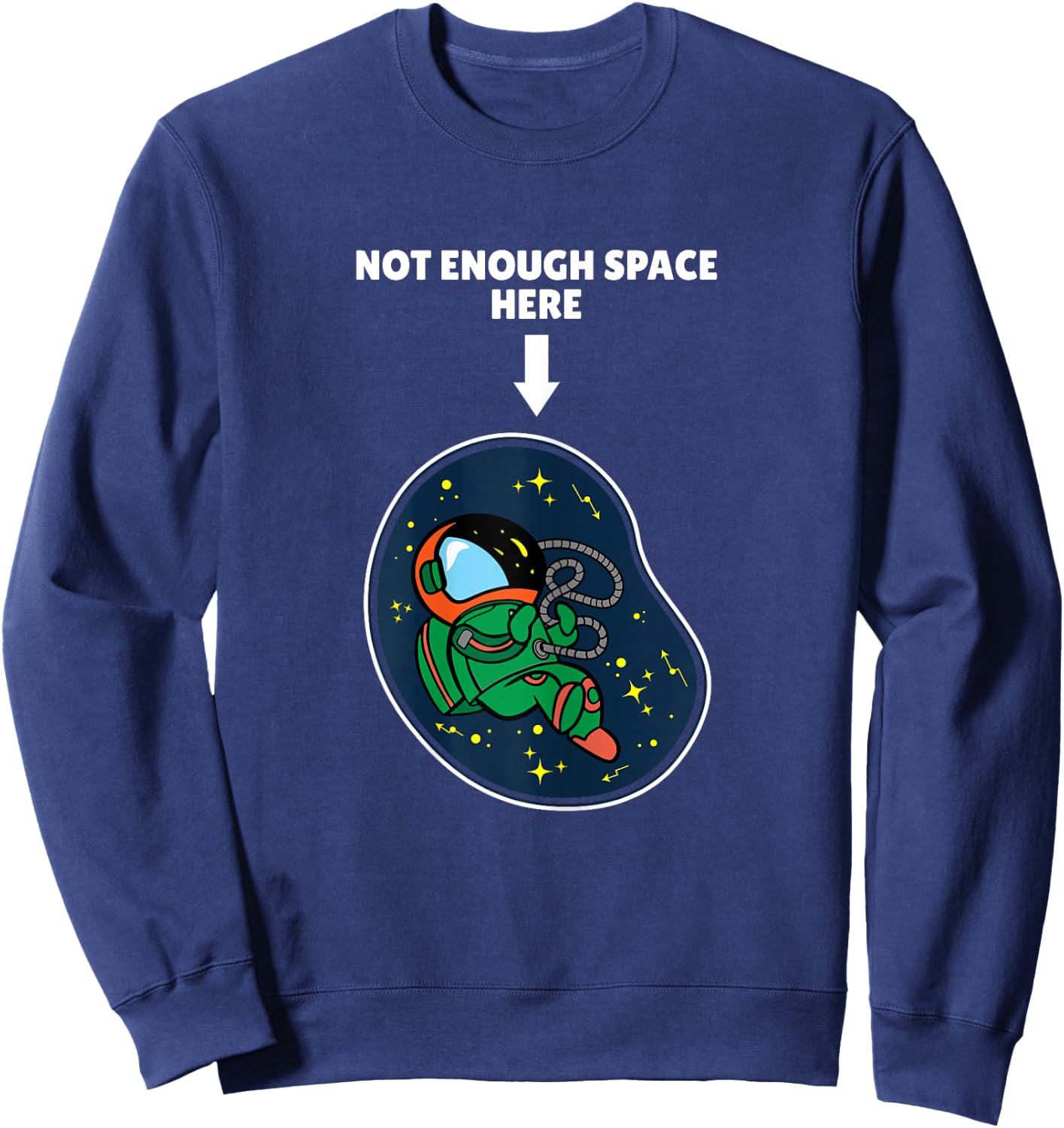 Pregnant Woman Not Enough Space Here Baby Mother To Be Sweatshirt - Sweatshirt | Navy