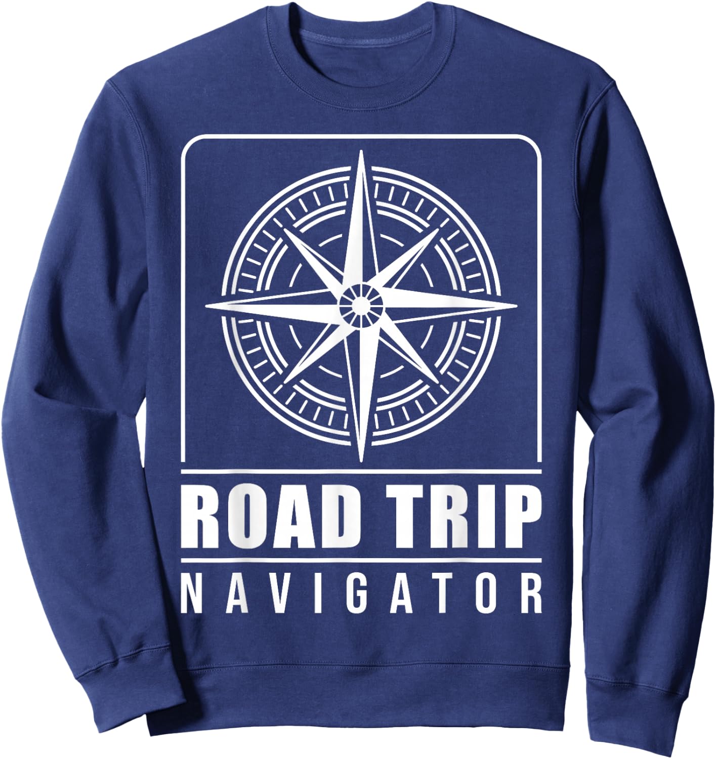 Traveler Vacation Road Trip Navigator Map Sweatshirt - Sweatshirt | Navy