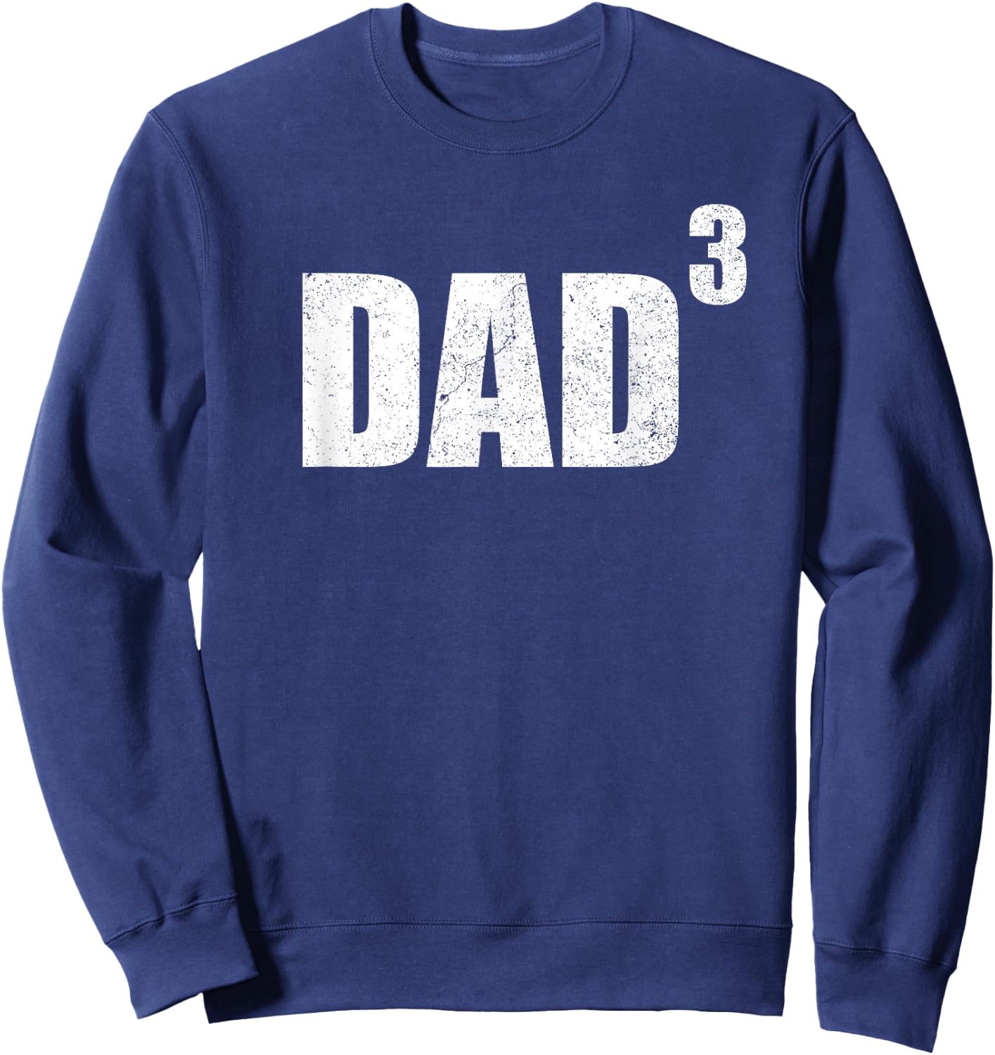 Dad Cubed Shirt Thired Pregnancy Announcement Shirt 3 Kid Sweatshirt - Sweatshirt | Navy