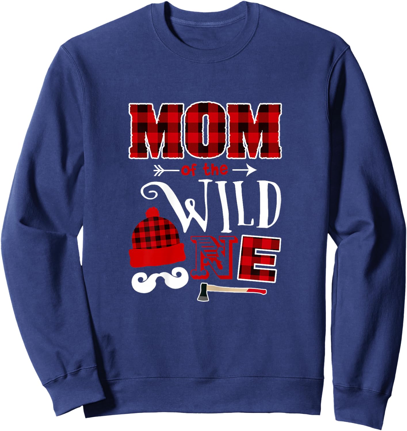 MOM Of the Wild One 1st Birthday Lumberjack Sweatshirt - Sweatshirt | Navy