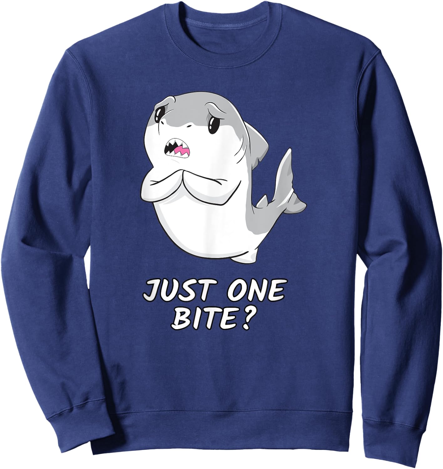 Only bite shark Shirt always Hungry Girlfriend Gift Sweatshirt - Sweatshirt | Navy