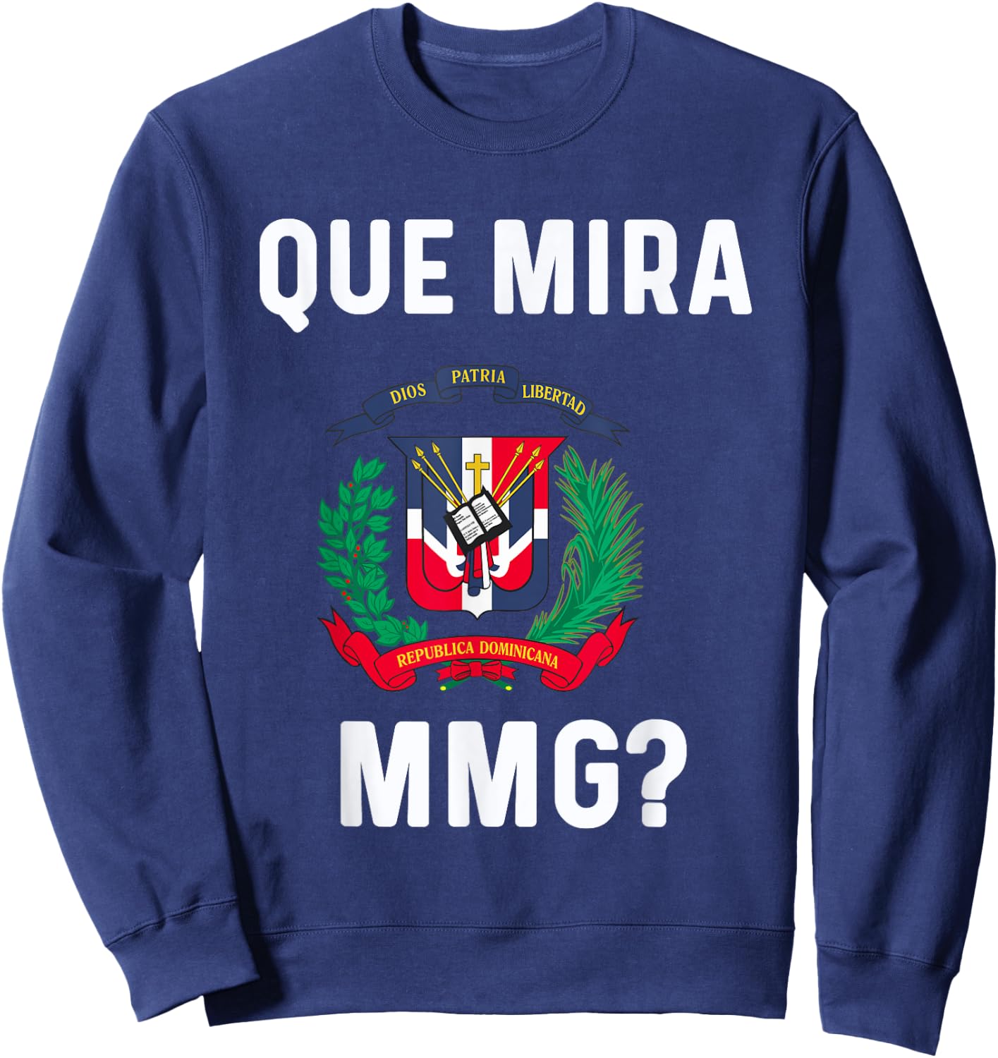 Dominicana Flag RD Dominican Republic Slang RD Quote KLK Sweatshirt - Sweatshirt | Navy