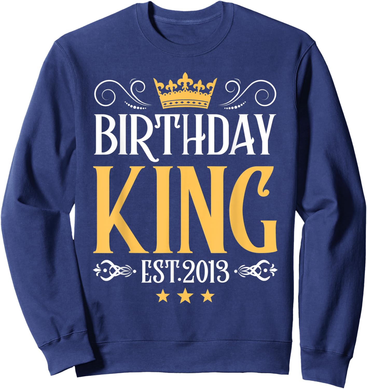 mb 9th Birthday King Est 2013 Golden Crown Boys Men Sweatshirt - Sweatshirt | Navy