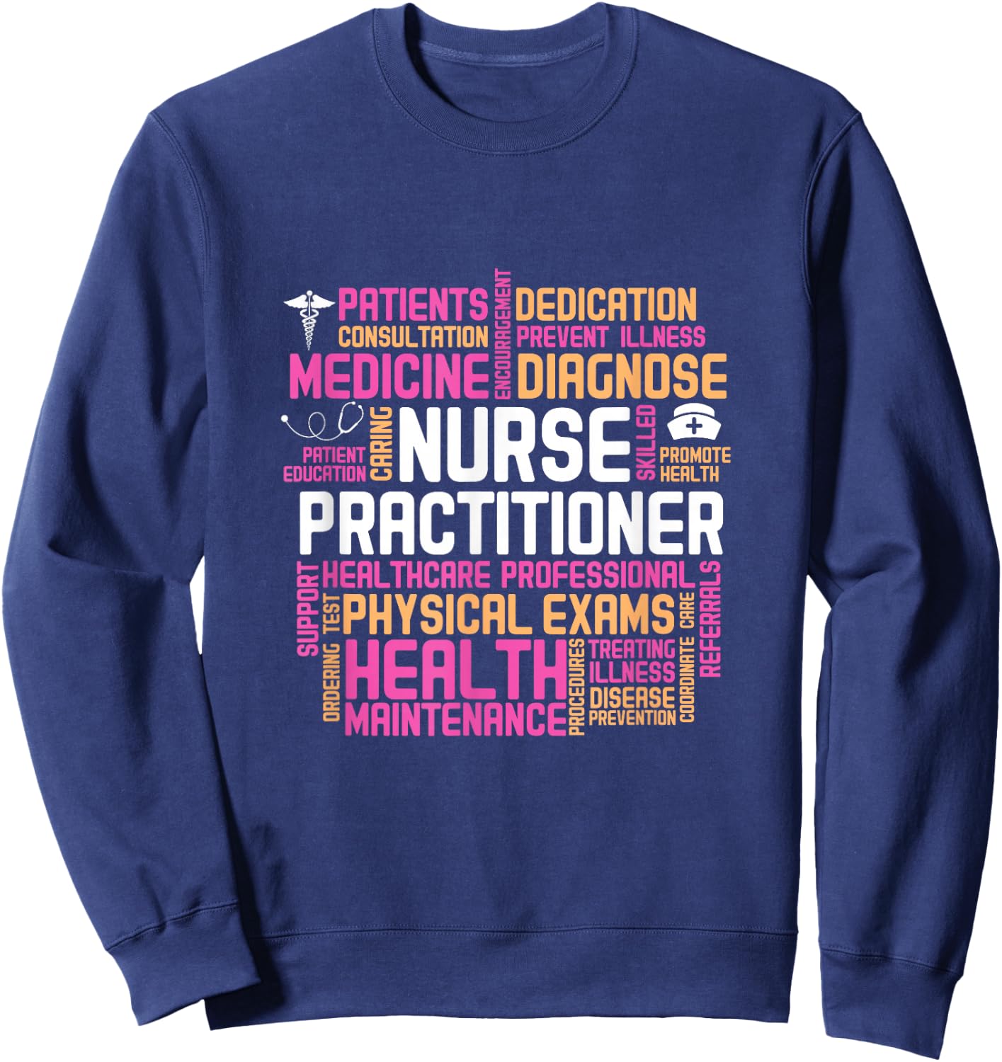 Nurse Practitioner NP Medicine Health Care Sweatshirt - Sweatshirt | Navy