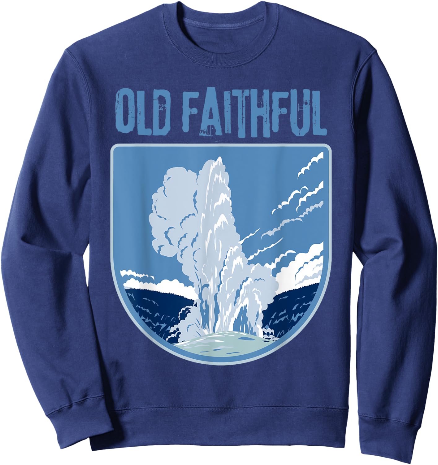 Old Faithful Yellowstone Geyser Sweatshirt - Sweatshirt | Navy