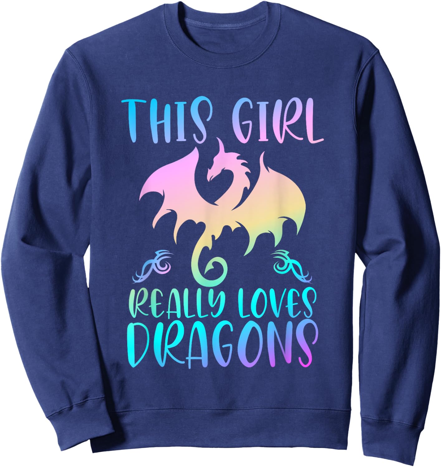 Cute Dragon Gifts Girl Loves Dragons Rainbow Dragon Lovers Sweatshirt - Sweatshirt | Navy
