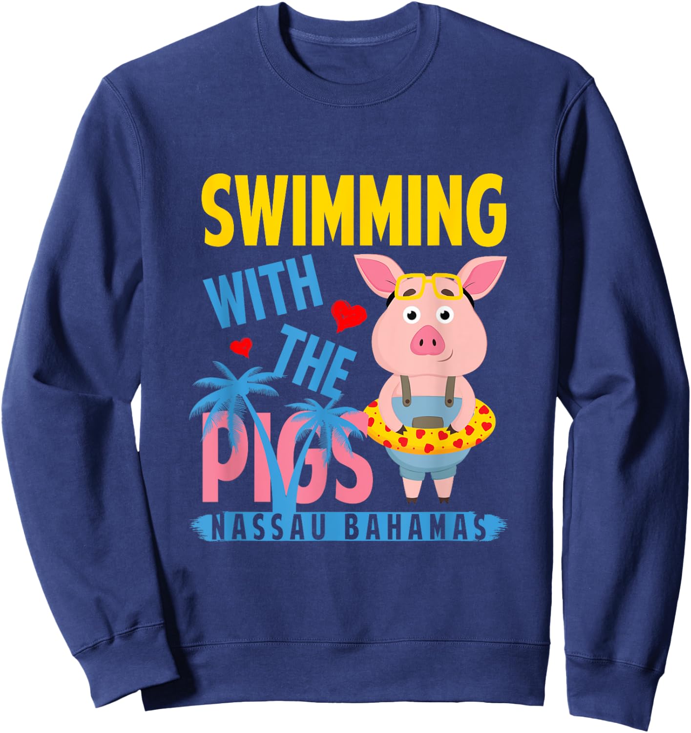 Swimming With The Pigs Nassau Bahamas Hello Summer Beach Women Sweatshirt - Sweatshirt | Navy