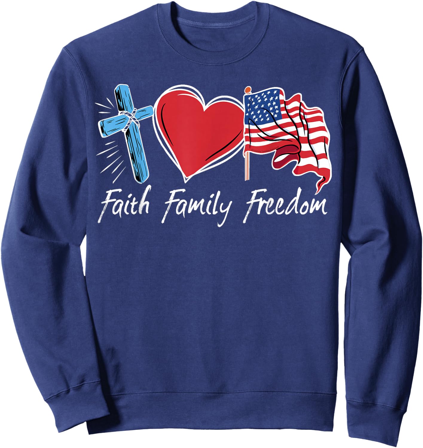 Patriotic Retro Faith Family Freedom USA Flag 4th of July Sweatshirt - Sweatshirt | Navy