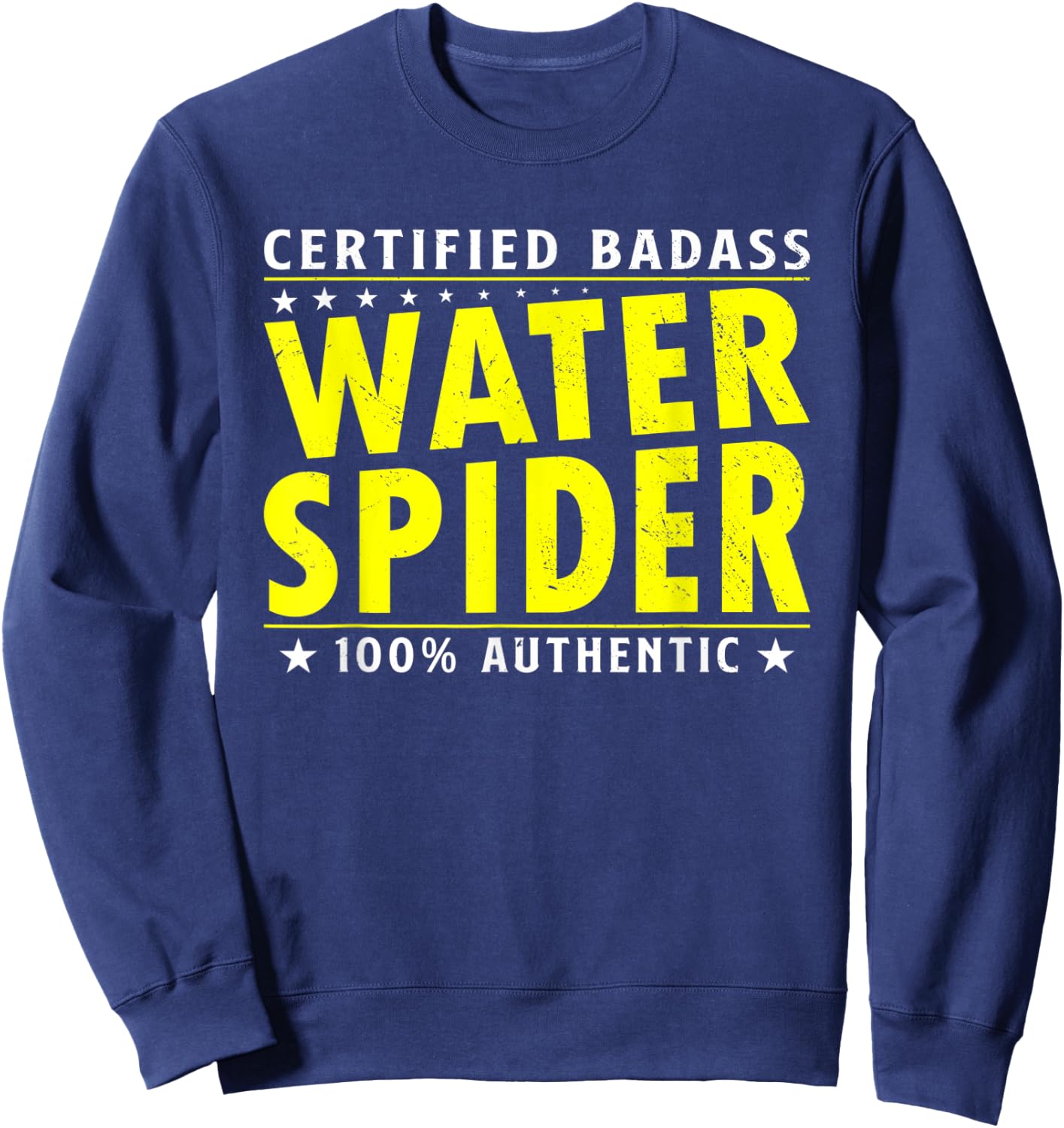 Certified Badass Water Spider Halloween Spider Lover Sweatshirt - Sweatshirt | Navy