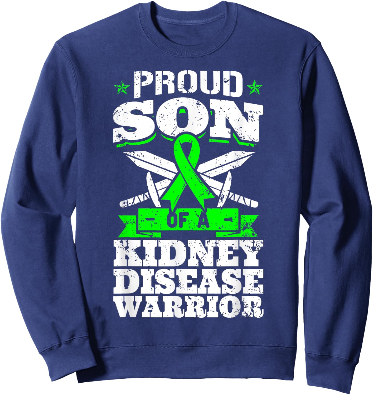 Proud Son Of A Kidney Disease Warrior CKD Awareness Ribbon Sweatshirt - Sweatshirt | Navy