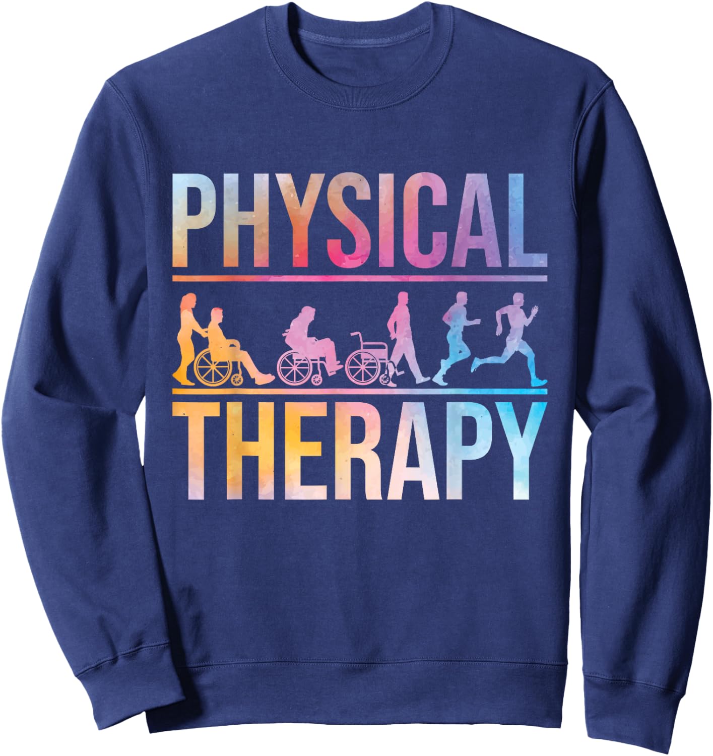 Physical Therapy - Health Therapist Physiotherapy PT Student Sweatshirt - Sweatshirt | Navy
