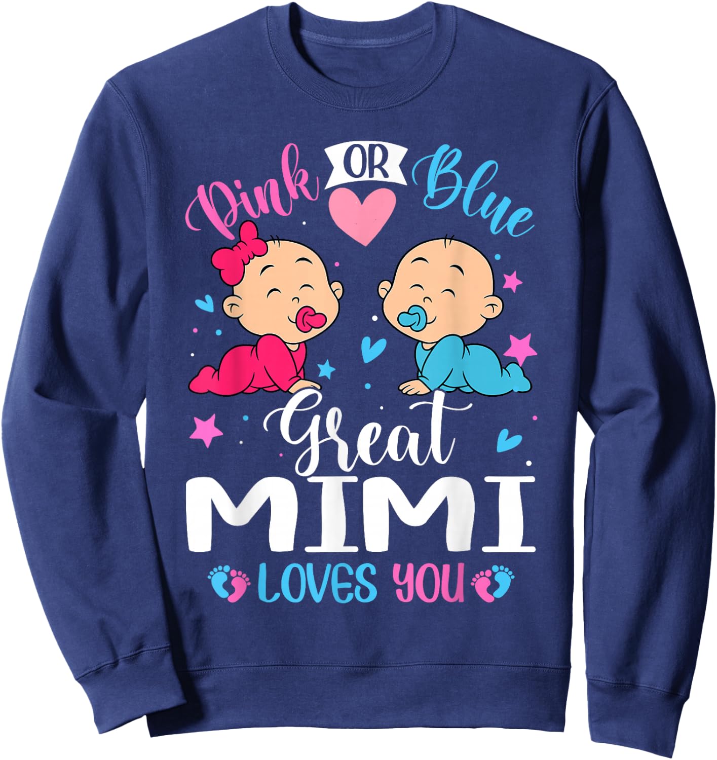 Pink Or Blue Great Mimi Loves You Gender Reveal Sweatshirt - Sweatshirt | Navy