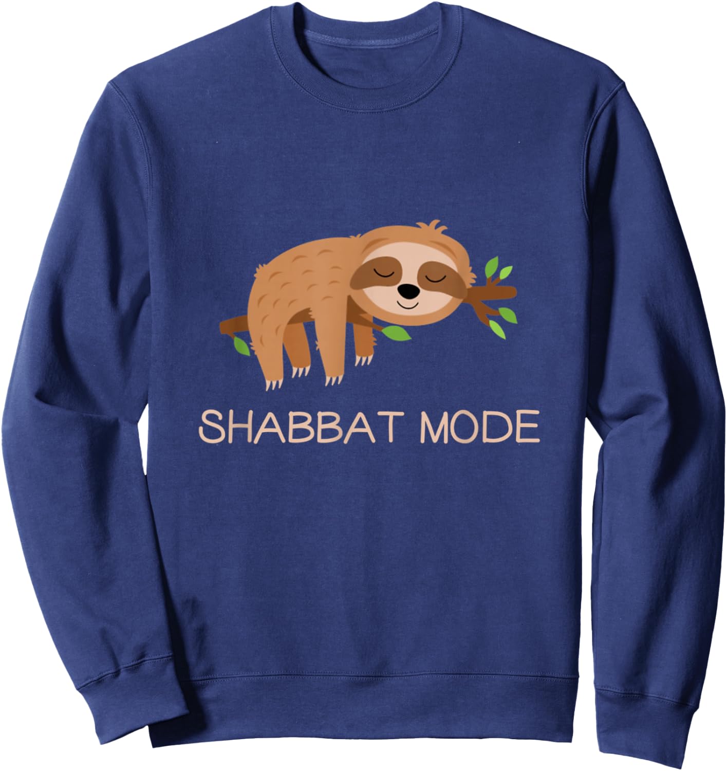 Shabbat Mode Sleepy Sloth Shabbat Shalom Jewish Sabbath Sweatshirt - Sweatshirt | Navy