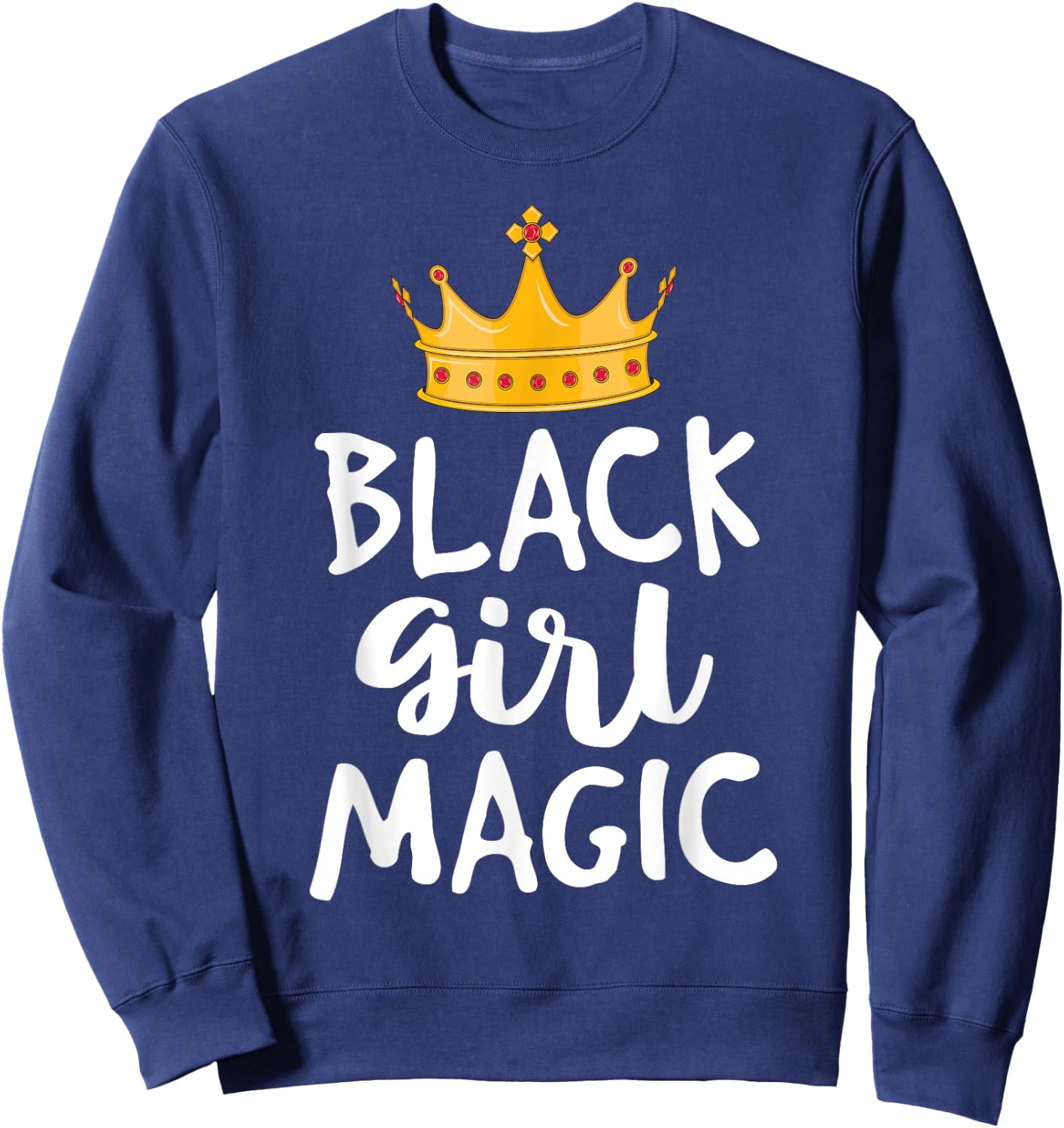 Black Girl Magic Shirts Girls Kids African Queen Sweatshirt - Sweatshirt | Navy