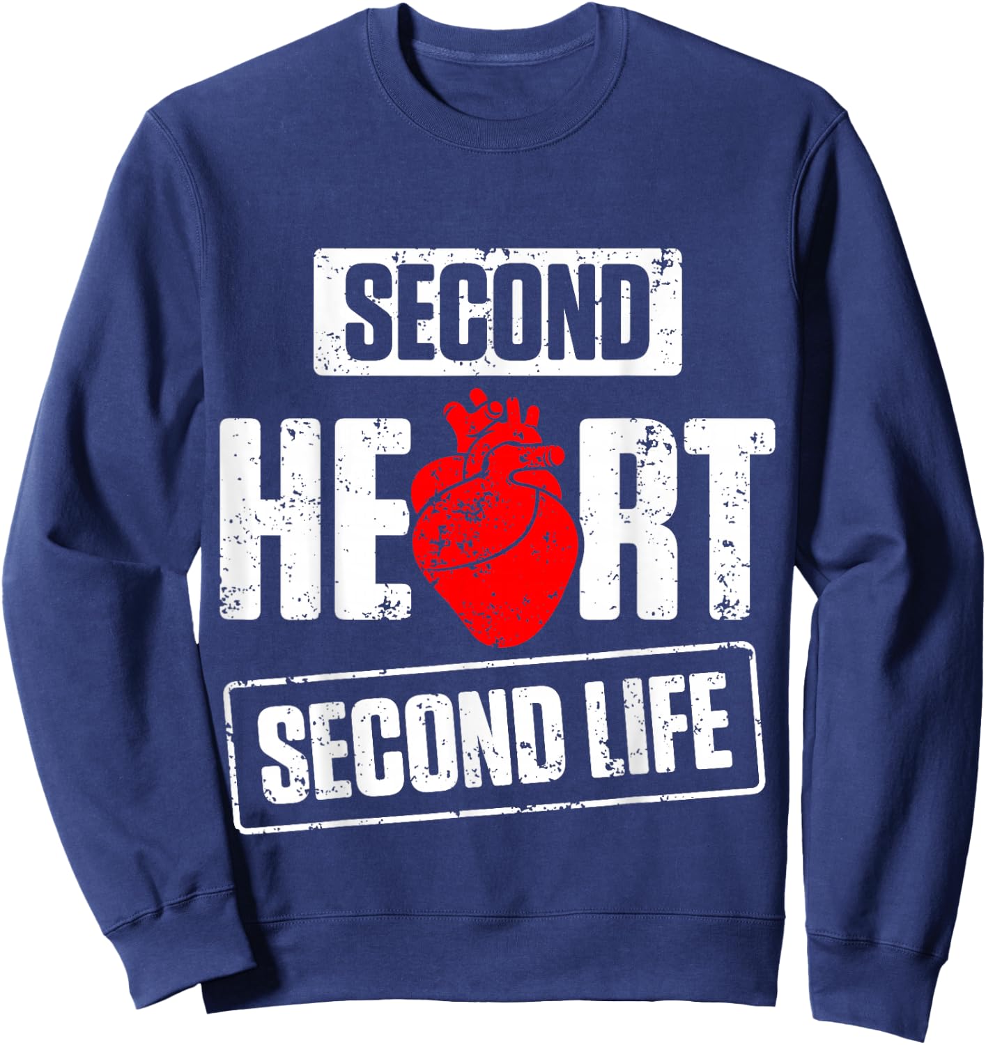 Heart Transplant Recipient Second Surgery Survivor Sweatshirt - Sweatshirt | Navy