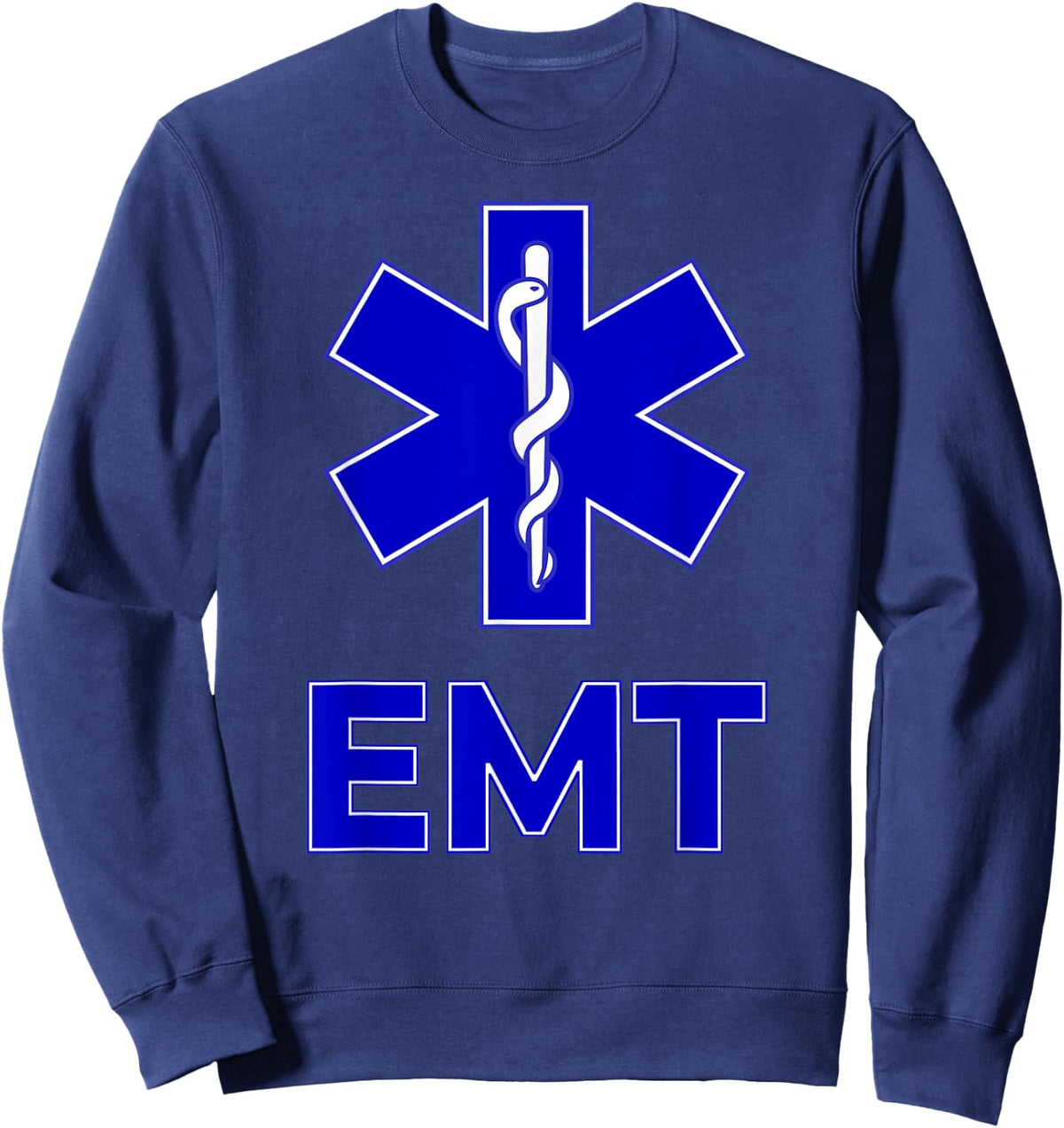 Star of Life Emt Ems Emergency Medical Services Technician Sweatshirt - Sweatshirt | Navy