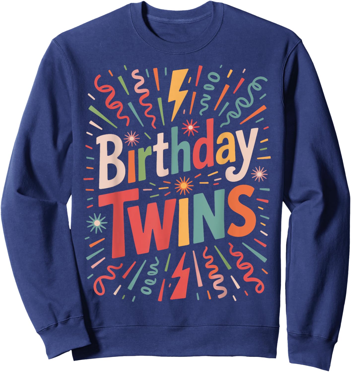 Birthday Twins Matching Siblings Twin Party Family Sweatshirt - Sweatshirt | Navy