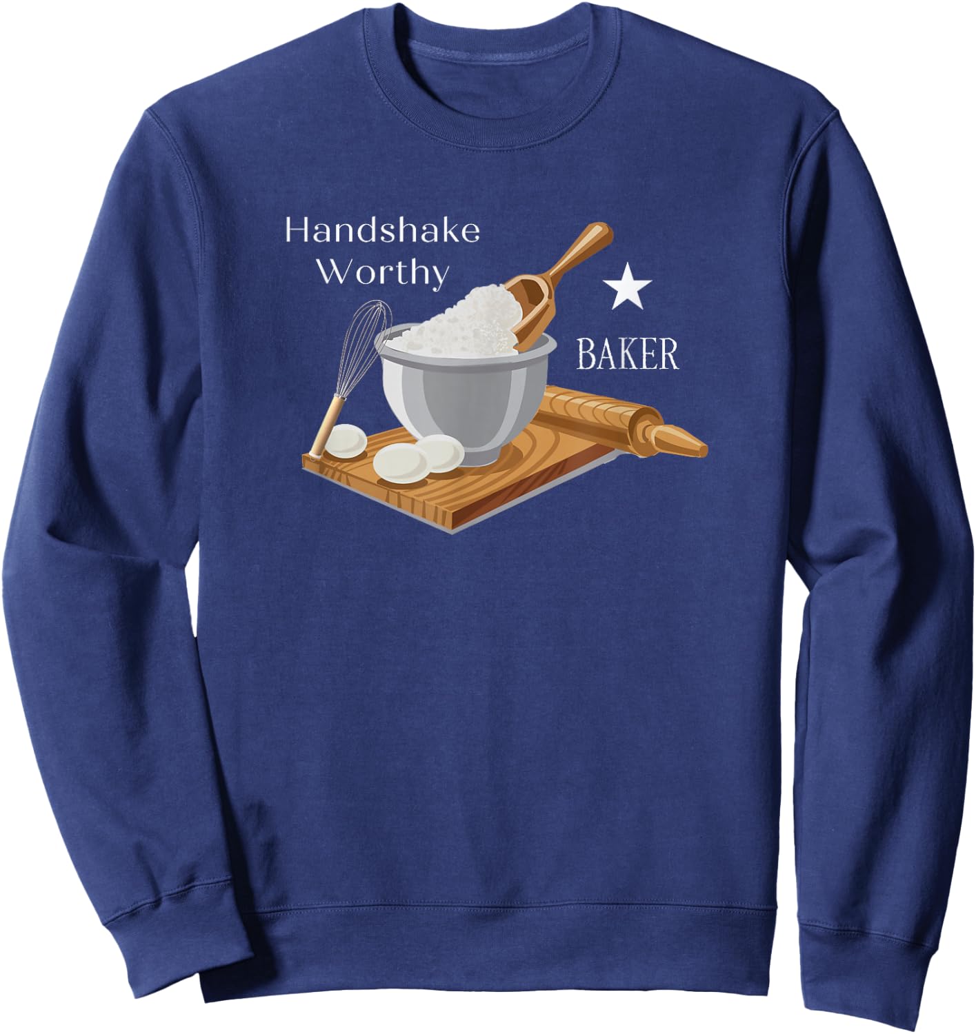 Women's & Men's Best Baker Shirt, Star Baker, Gift Baker Sweatshirt - Sweatshirt | Navy