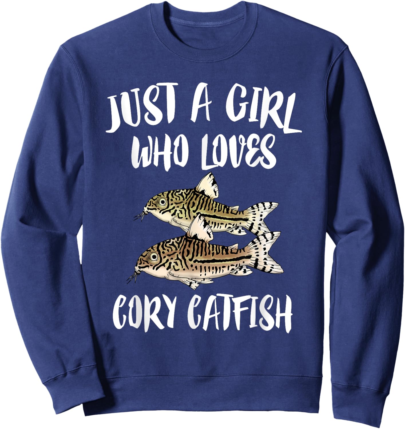 Just A Girl Who Loves Corydoras Catfish Fish Sweatshirt - Sweatshirt | Navy