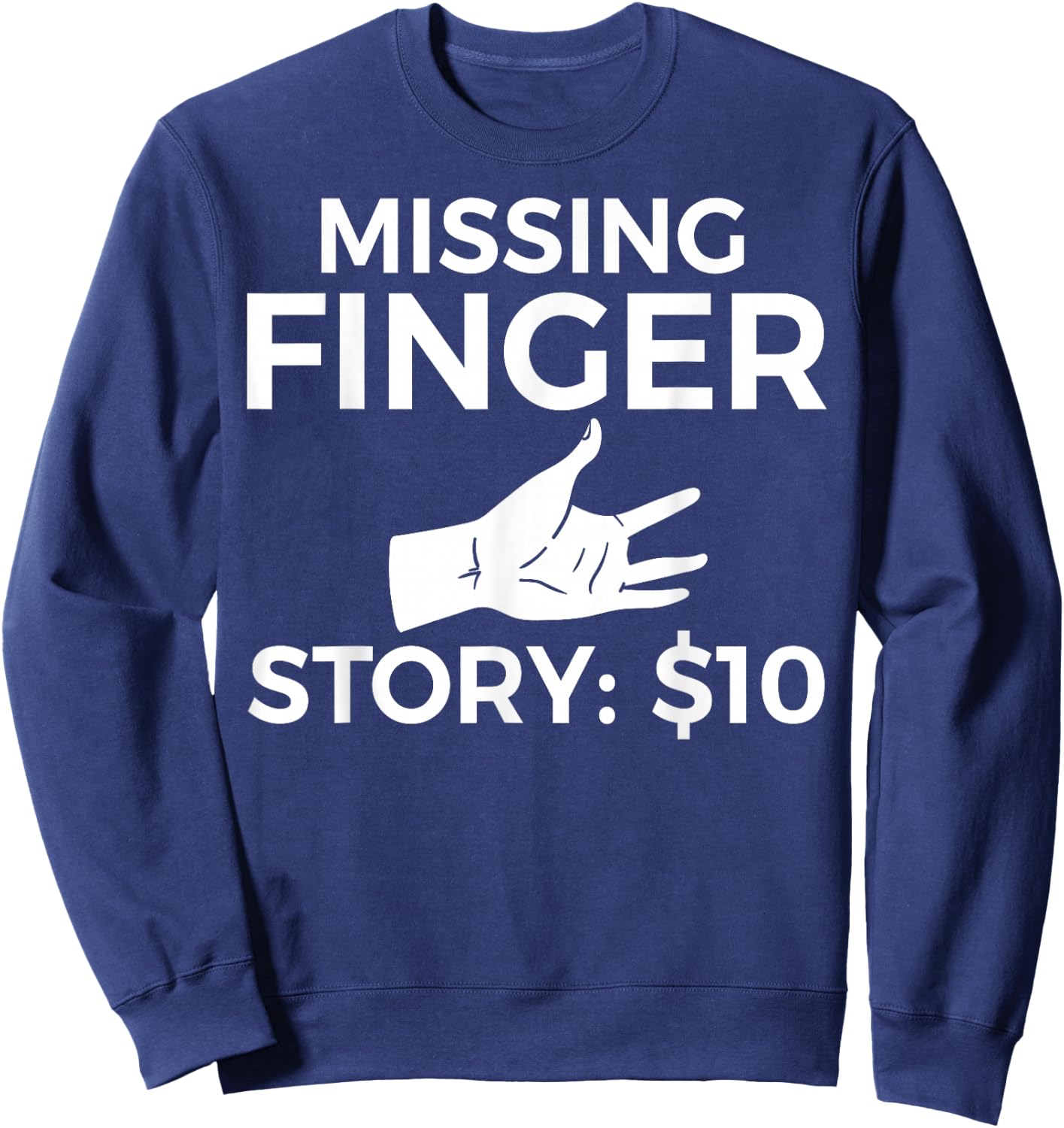 Missing Finger Prosthetic Amputation Recovery Sweatshirt - Sweatshirt | Navy