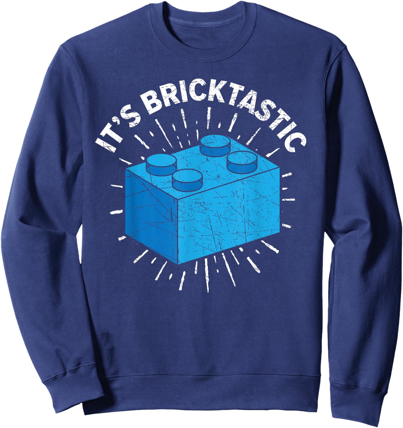 It's Bricktastic Master Builder Bricks Building Blocks Sweatshirt - Sweatshirt | Navy