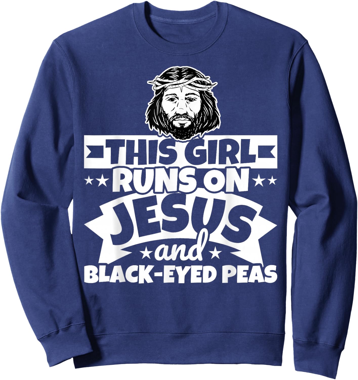 Girl runs on Jesus and black-eyed peas Sweatshirt - Sweatshirt | Navy