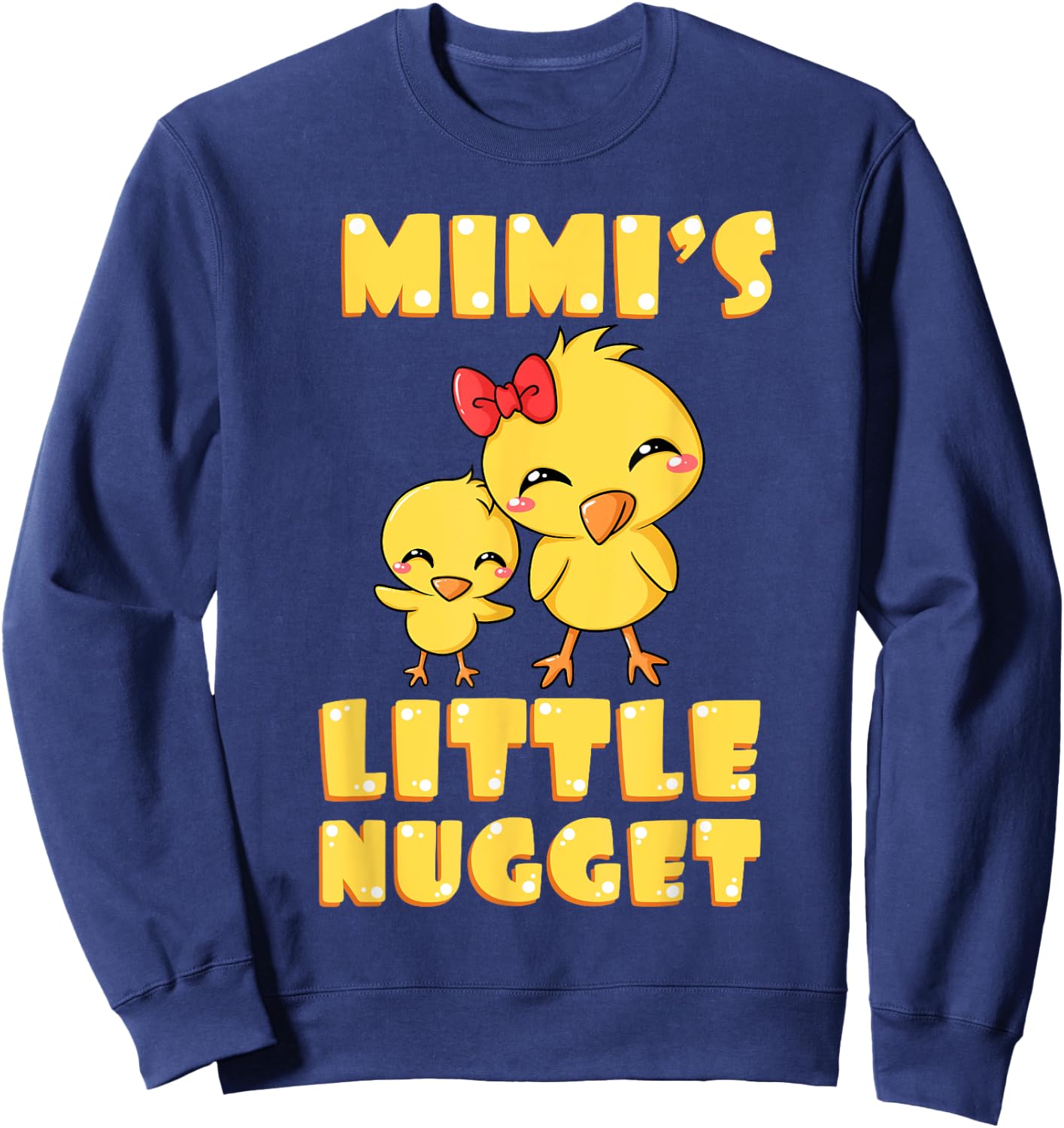 Mimi's Little Nugget Chicken Lover Grandma Mother's Day Sweatshirt - Sweatshirt | Navy