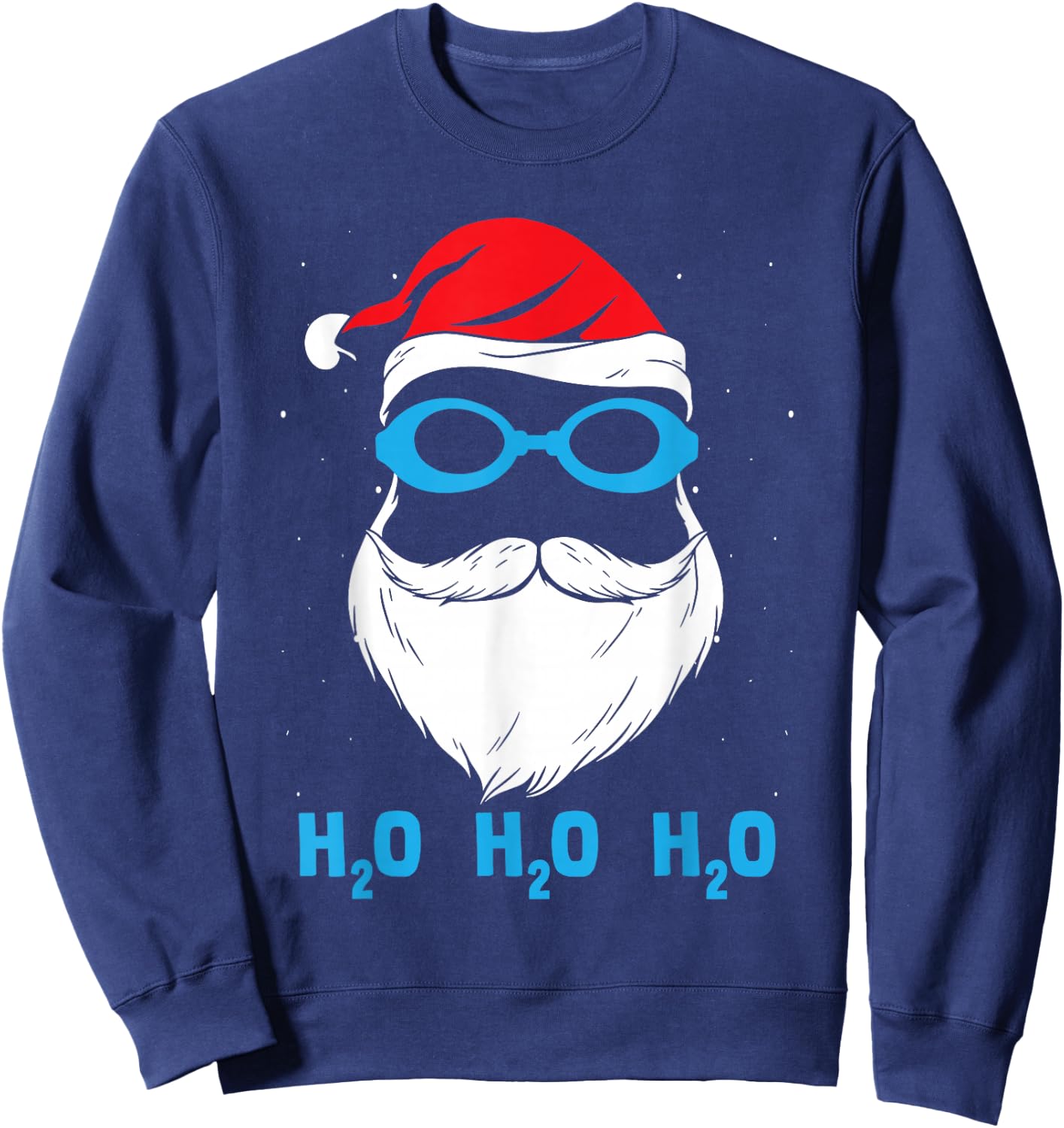 H2o H2o H2o Santa Claus Swimming Santa Hat Swimming Lover Sweatshirt - Sweatshirt | Navy