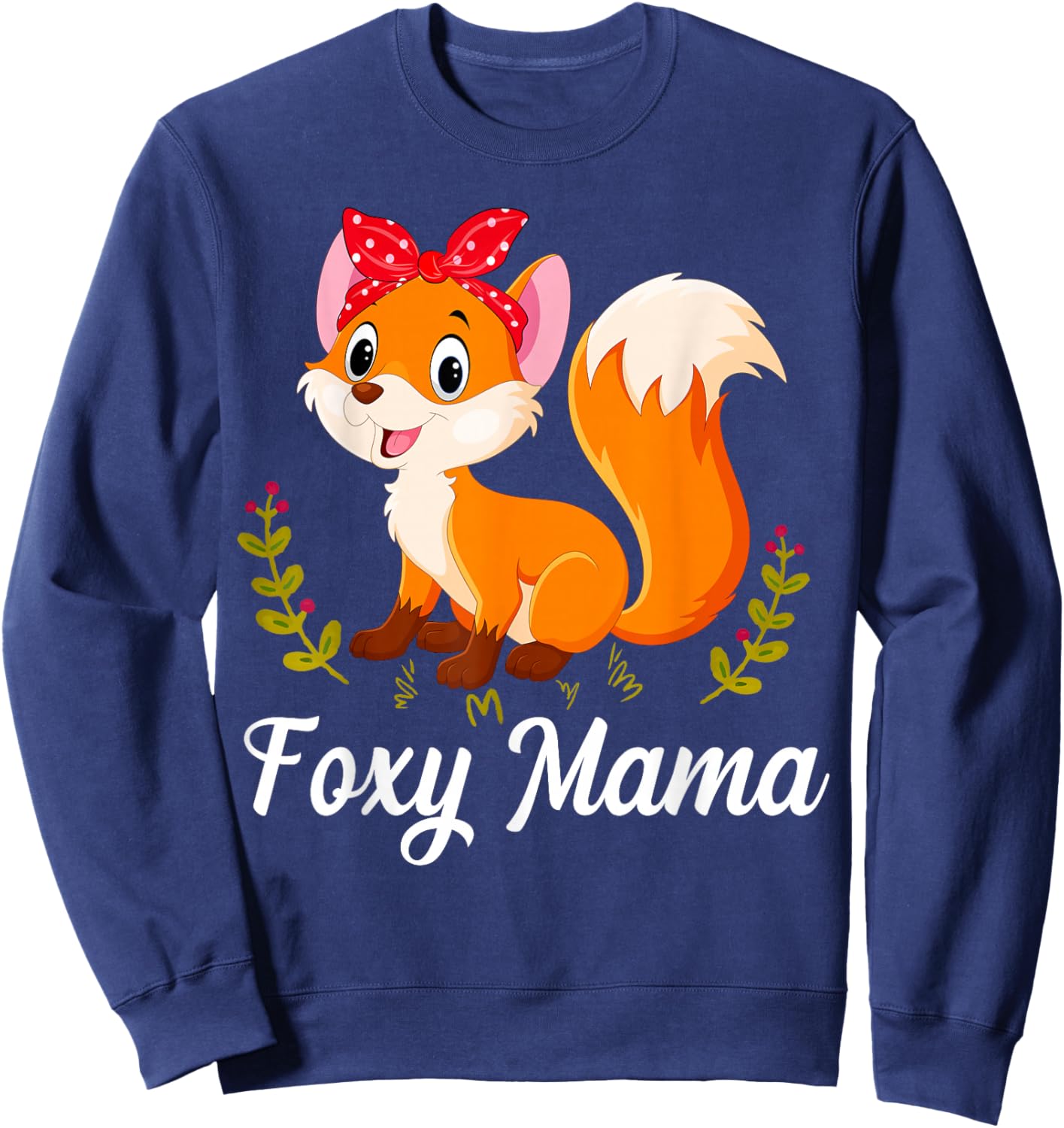 Fox Animal Lover Cute Foxy Mama Mother's Day Sweatshirt - Sweatshirt | Navy