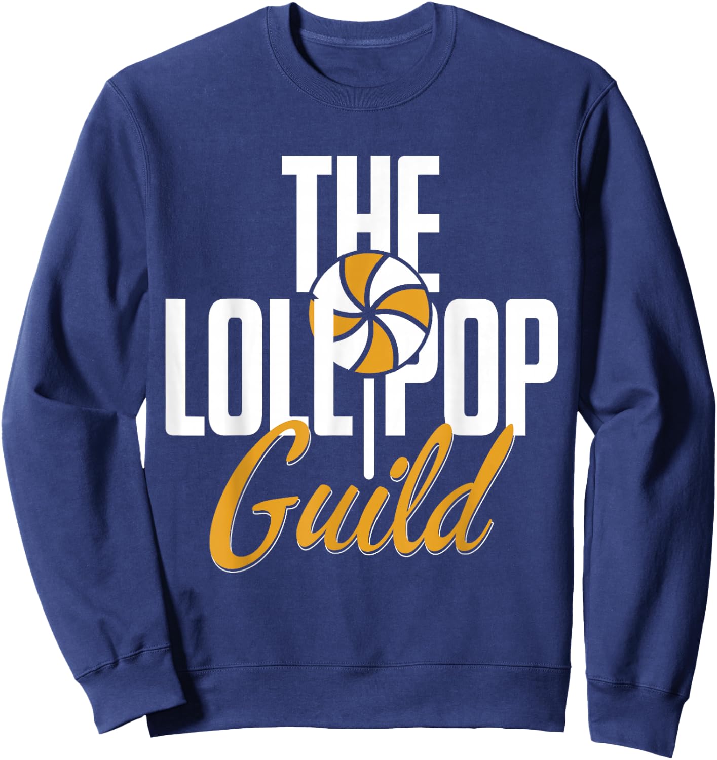 Funny Lollipop Guild Lollipop Lovers Sweets Lovers Sweatshirt - Sweatshirt | Navy