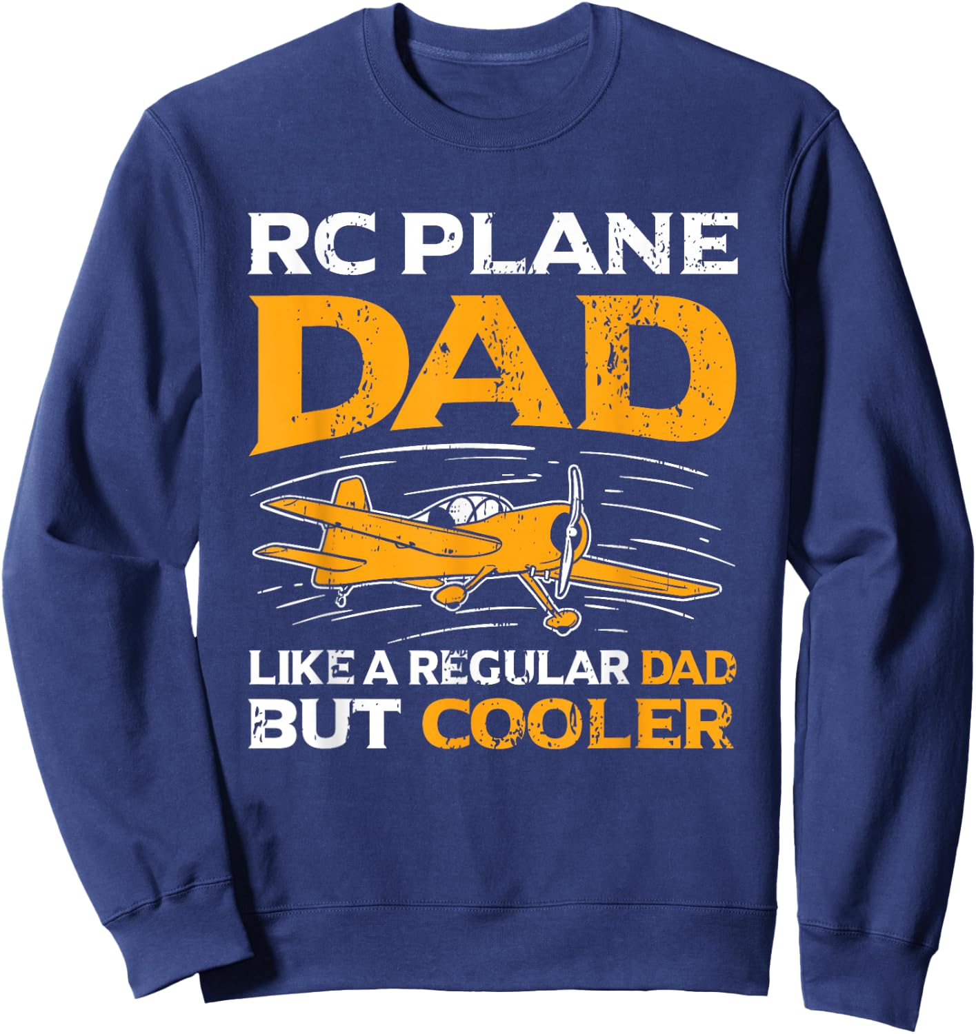 RC Pilot Dad Model Airplane Pilot Model Flight Rc Airplane Sweatshirt - Sweatshirt | Navy