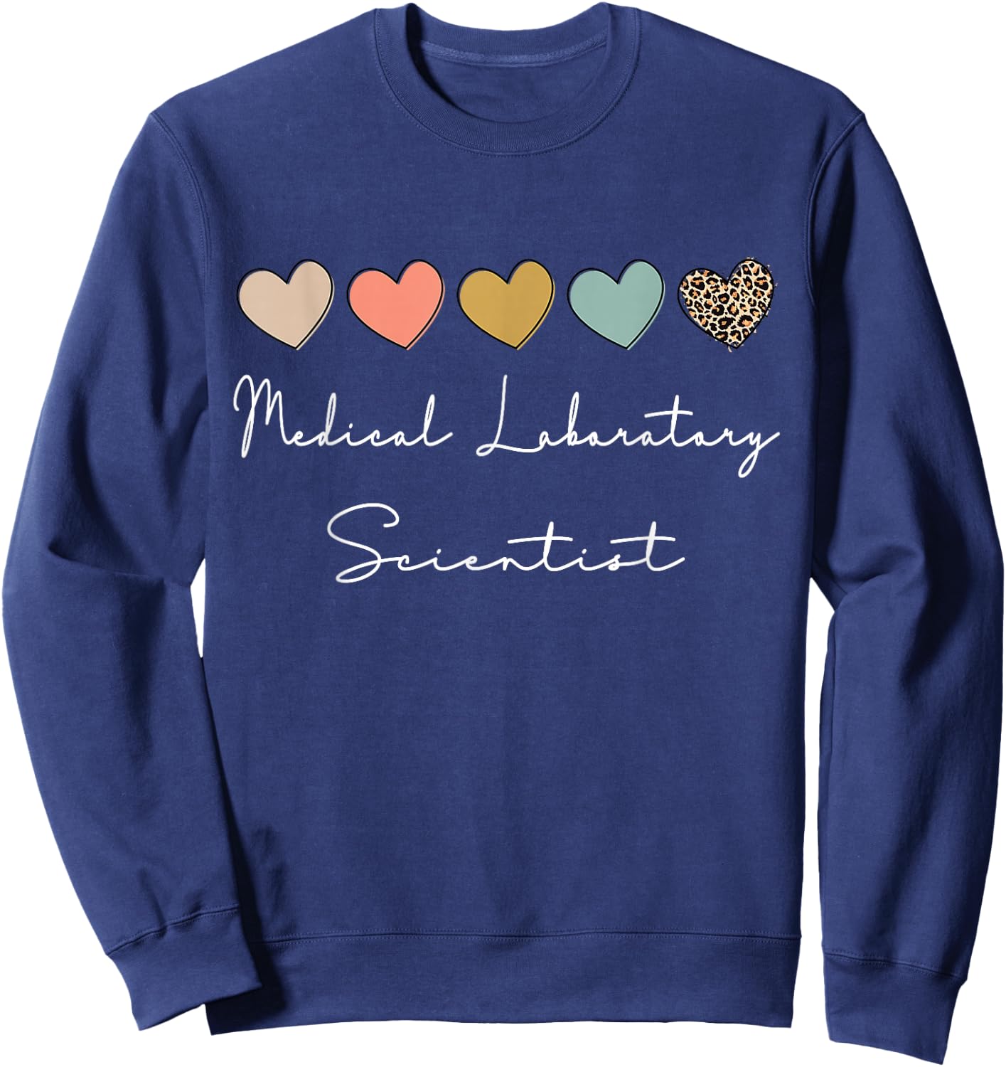 Medical Laboratory Scientist Lab Technologist Lab Technician Sweatshirt - Sweatshirt | Navy