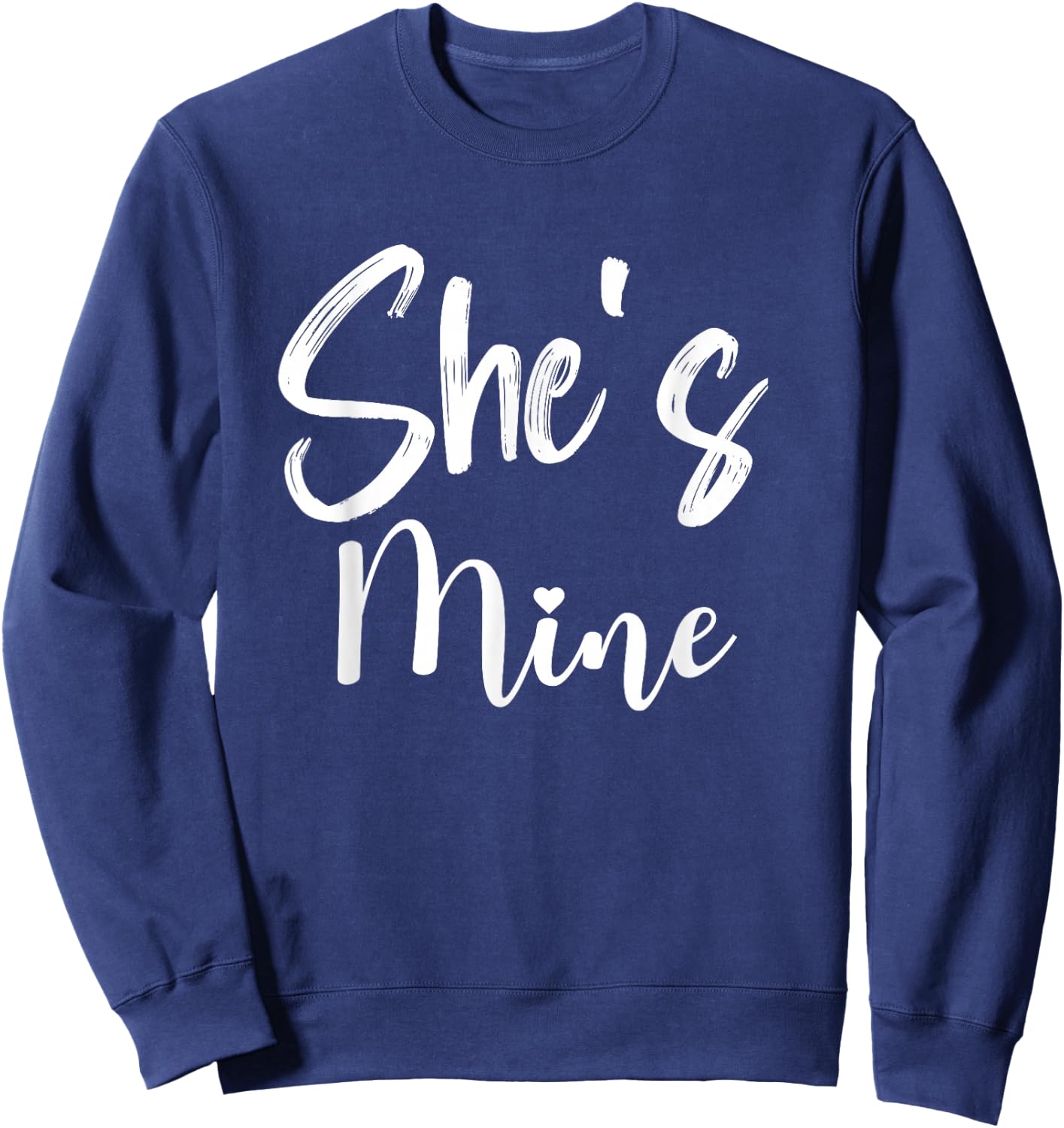 She's Mine And He's Mine Matching Couples Sweatshirt - Sweatshirt | Navy