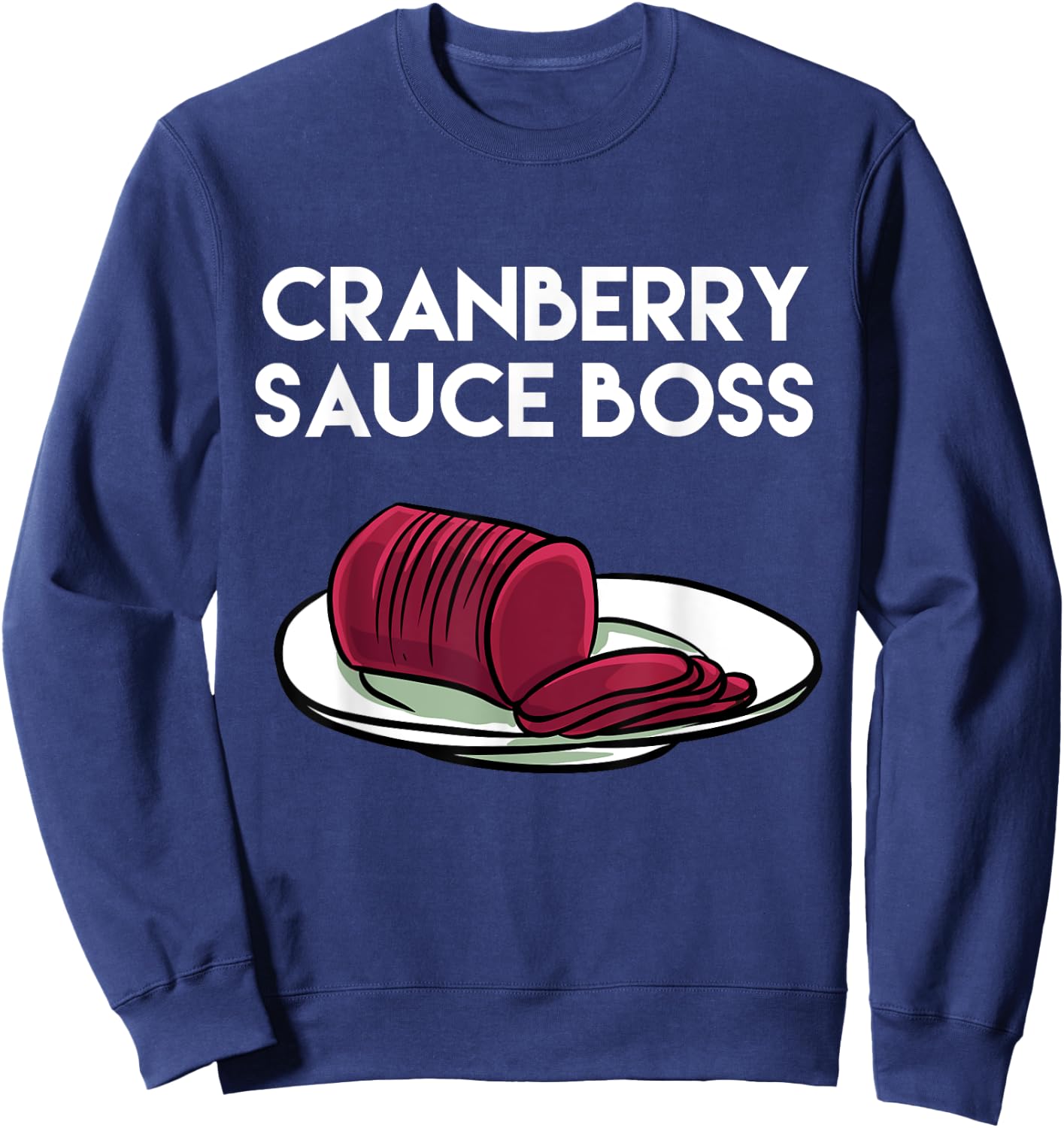 Thanksgiving Food Outfit For Turkey Day - Cranberry Sauce Sweatshirt - Sweatshirt | Navy