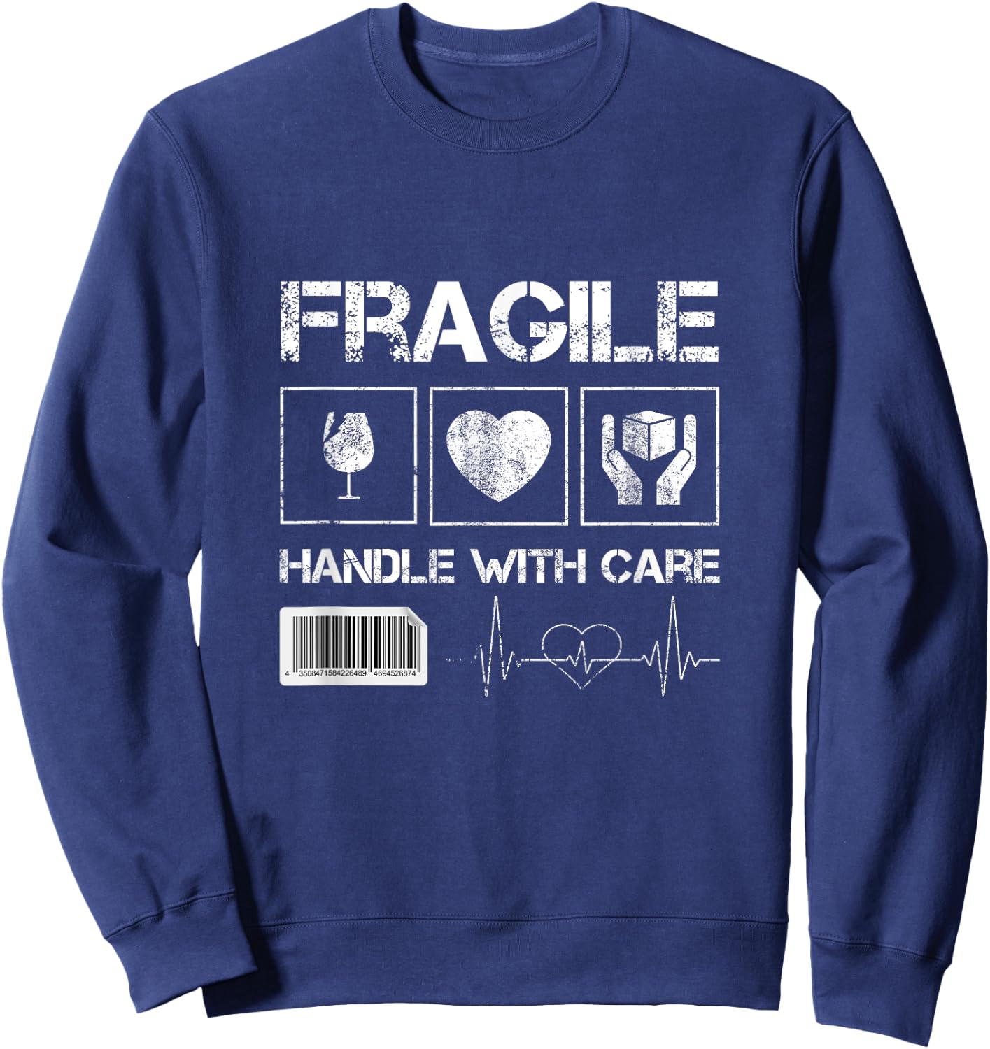 Fragile Handle with Care Graphic & Cool Designs Fun Sweatshirt - Sweatshirt | Navy