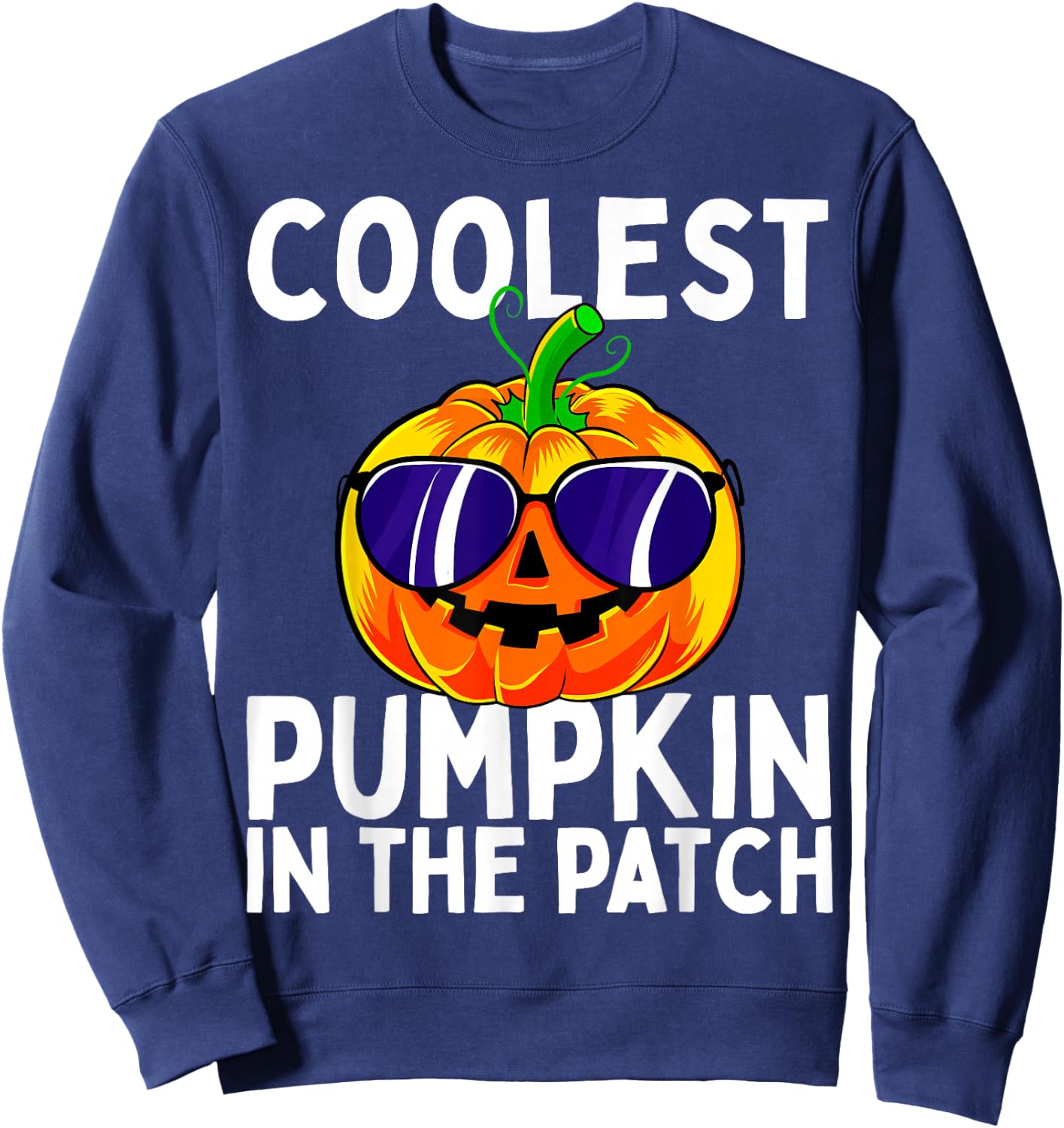 Kids Coolest Pumpkin in the Patch Halloween Boys Girls Sweatshirt - Sweatshirt | Navy