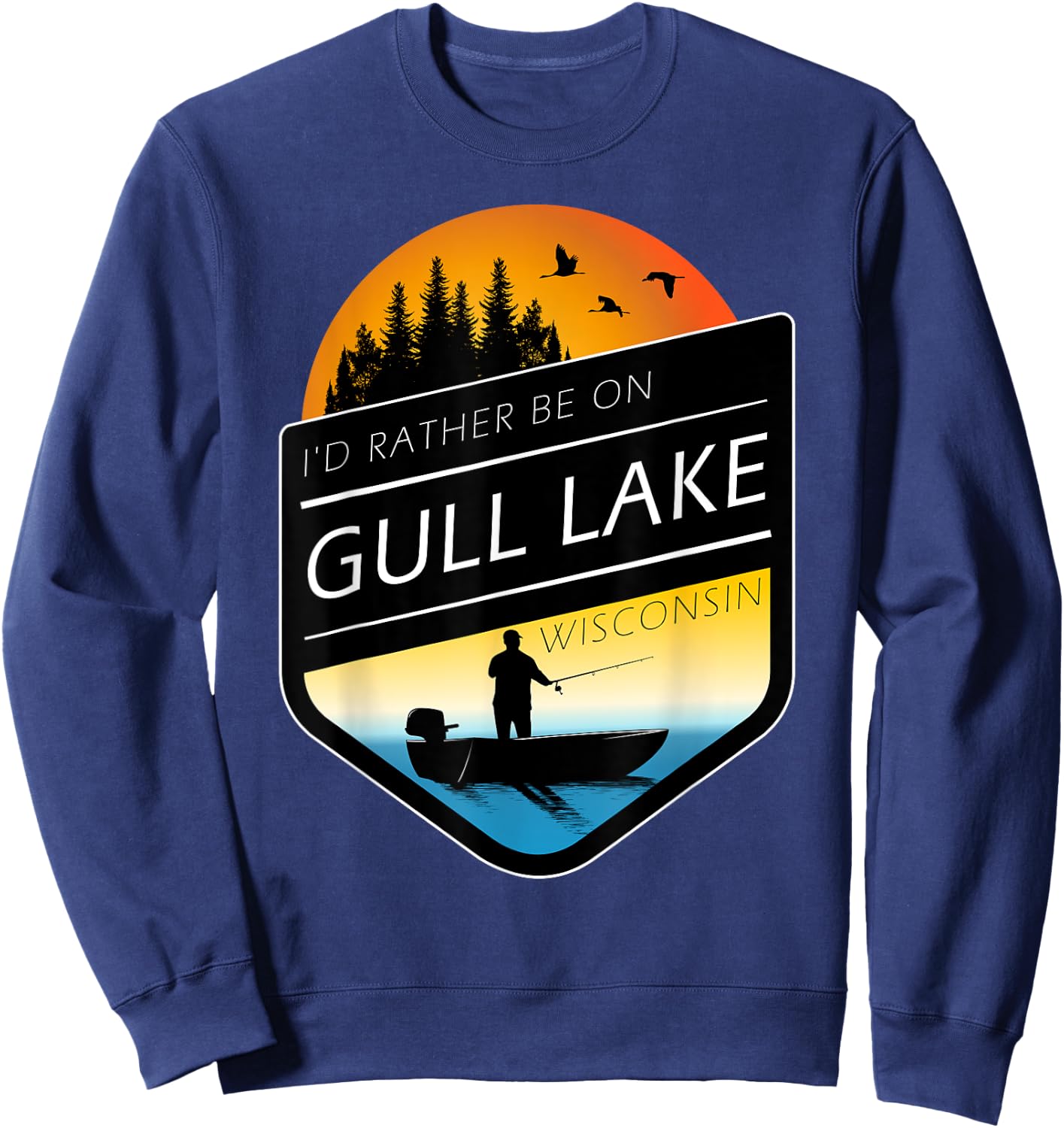 I'd Rather Be On Gull Lake Wisconsin Sunset Fishing Sweatshirt - Sweatshirt | Navy
