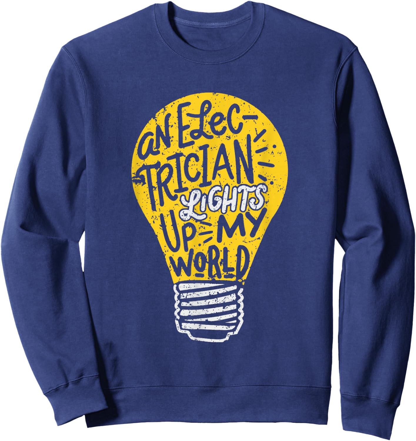 Electrician Wife Electronics Technician Girlfriend Sweatshirt - Sweatshirt | Navy