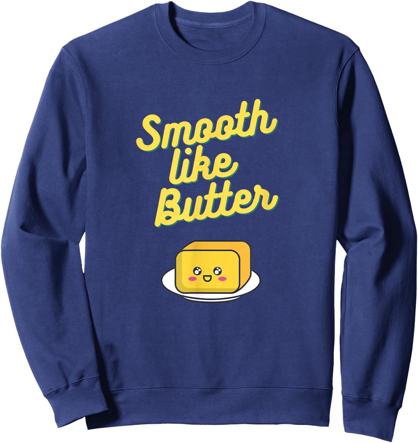 Smooth Like Butter Sweatshirt - Sweatshirt | Navy