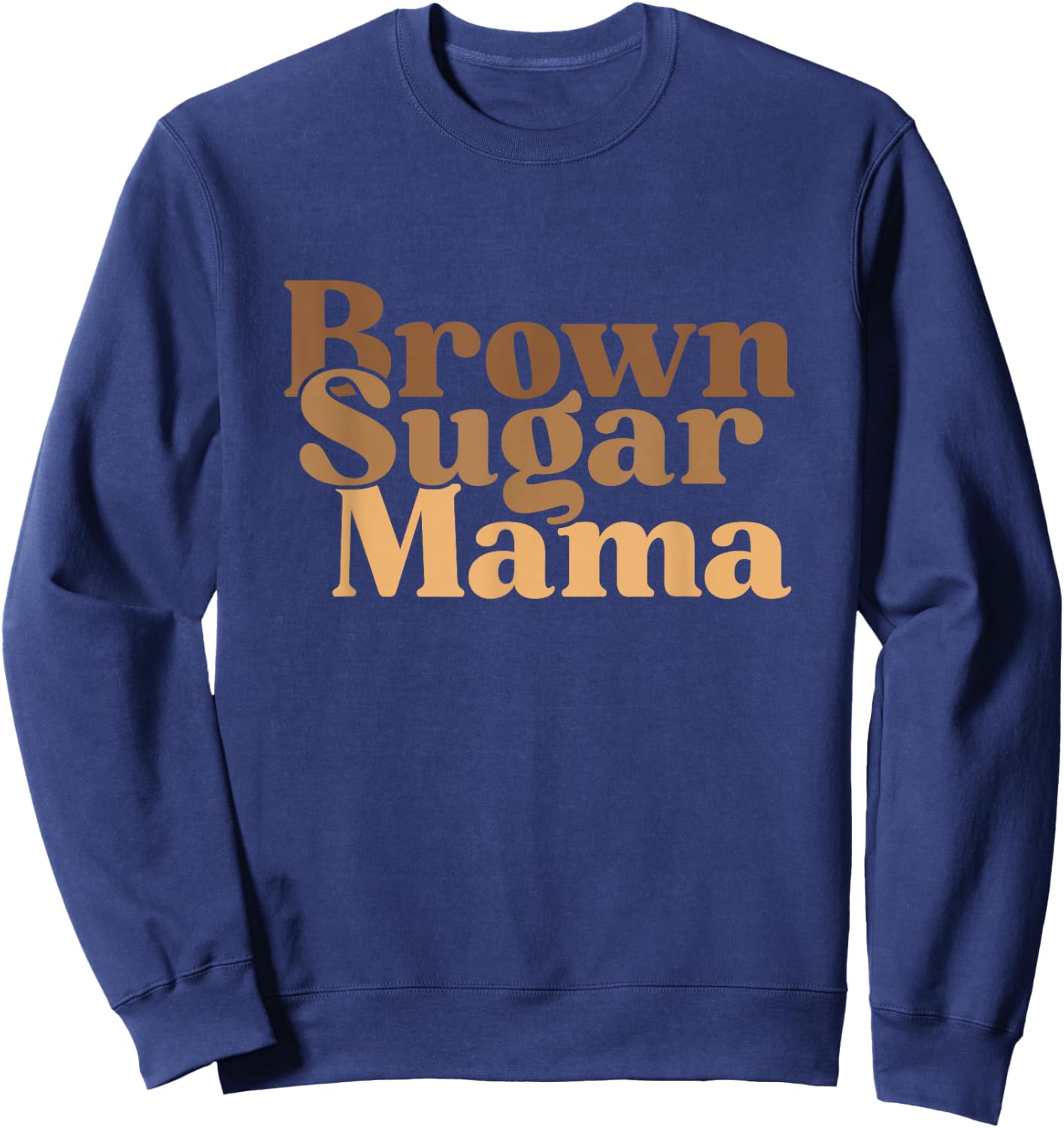 Brown Sugar Babe Proud Black Woman - African Pride Sweatshirt - Sweatshirt | Navy