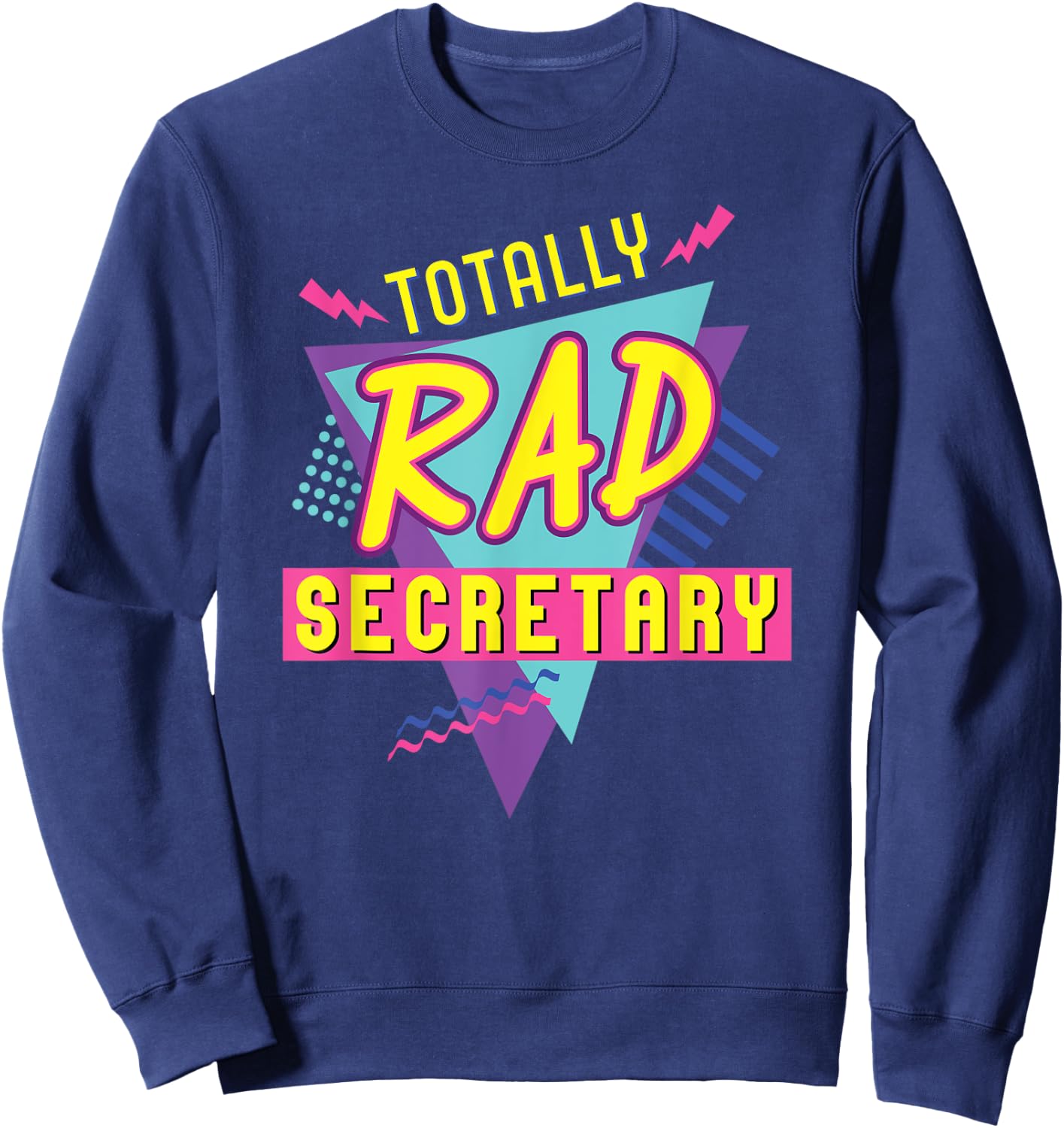 90's Totally Rad Secretary Vintage 1990s Nostalgic Sweatshirt - Sweatshirt | Navy