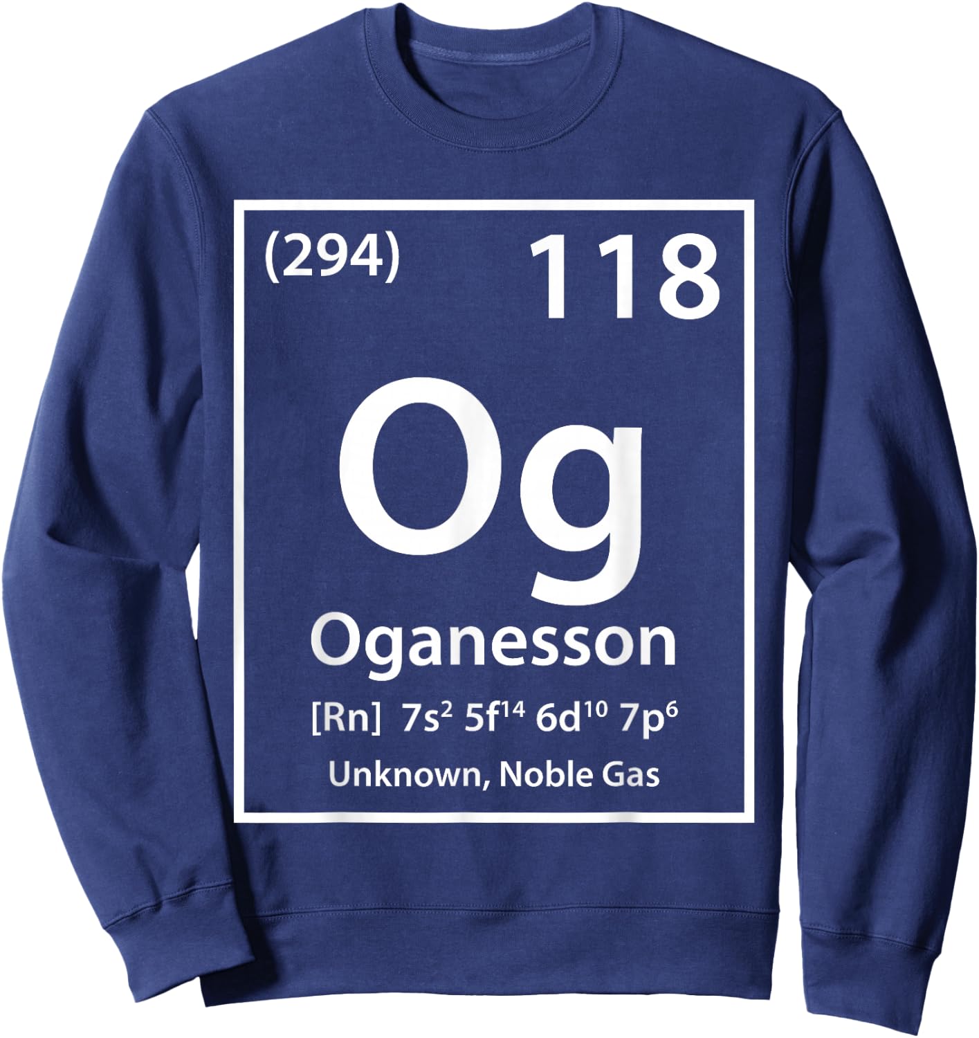 Oganesson Element (white) Sweatshirt - Sweatshirt | Navy