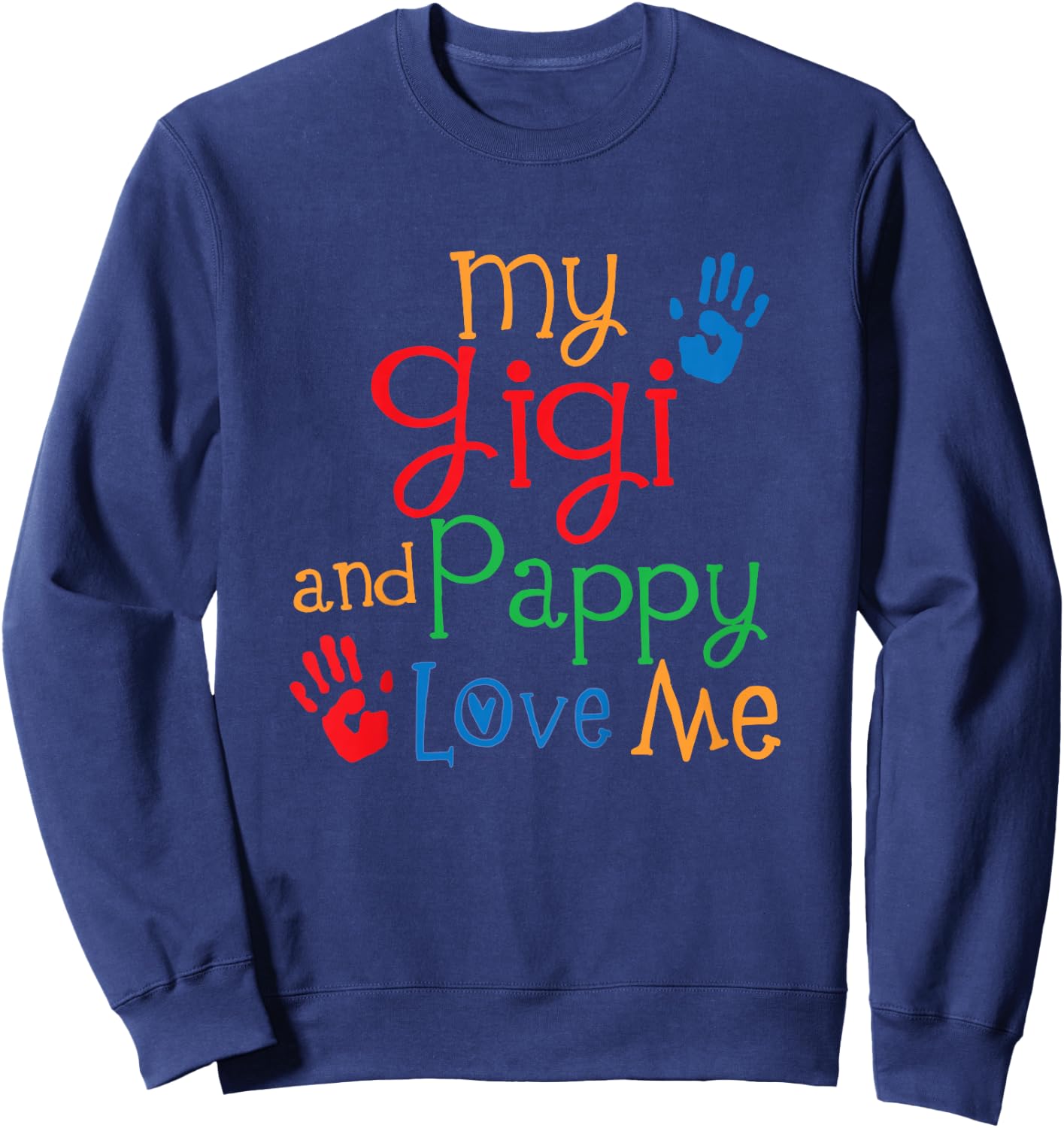 Kids My Gigi and Pappy Love Me Sweatshirt - Sweatshirt | Navy