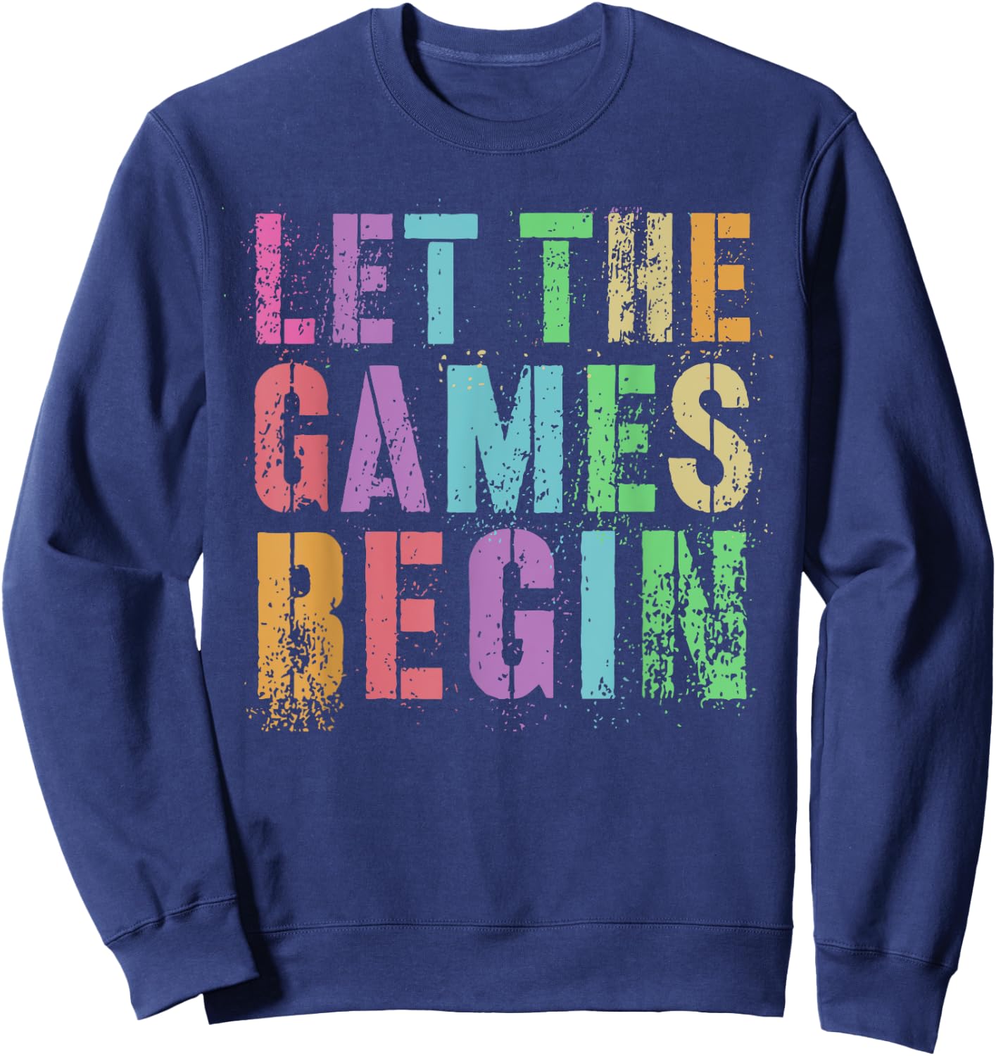 LET THE GAMES BEGIN School's Out Field Day Legend Last Day Sweatshirt - Sweatshirt | Navy