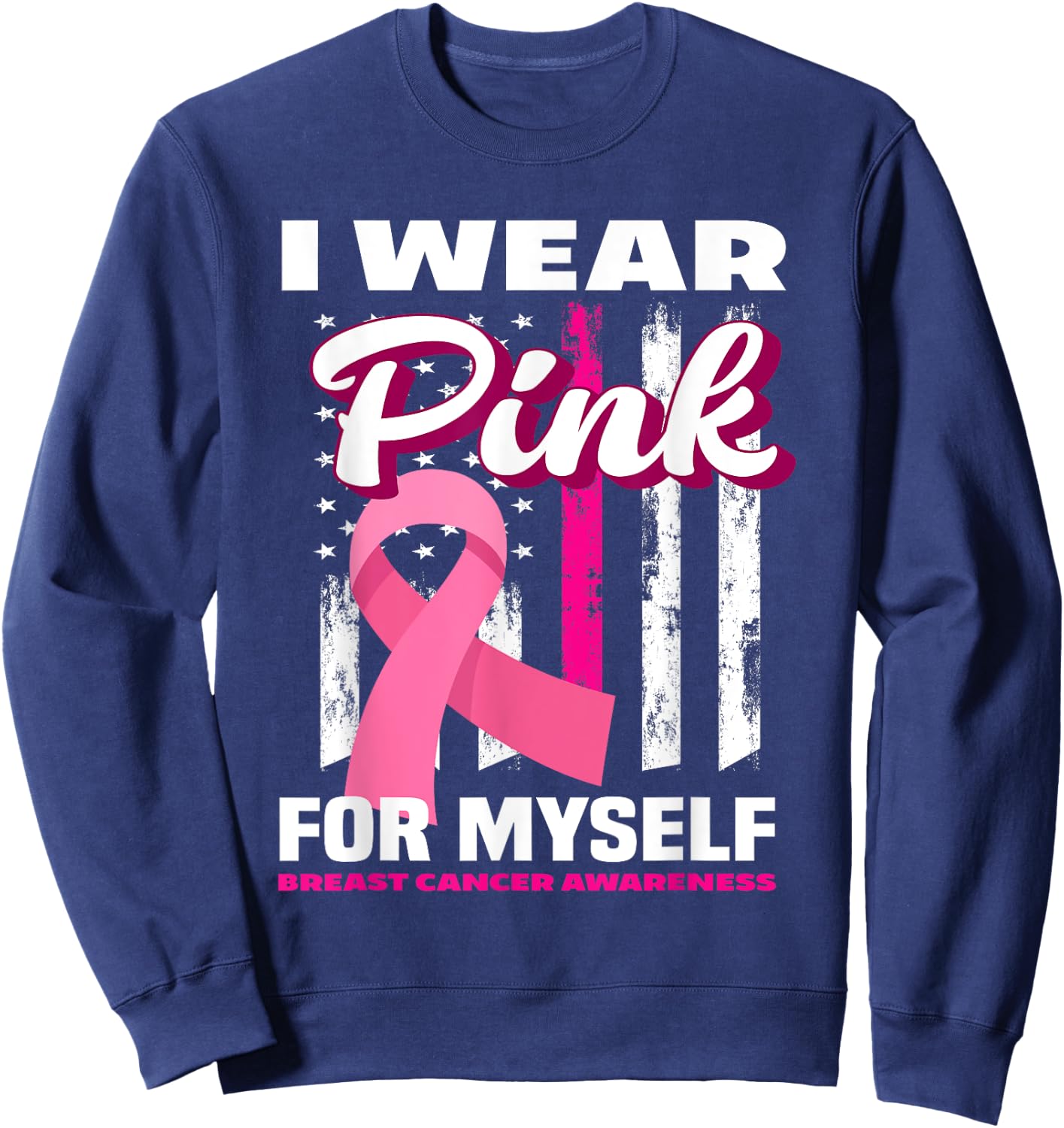 I Wear Pink For Myself USA Flag Breast Cancer Awareness Kids Men Sweatshirt - Sweatshirt | Navy
