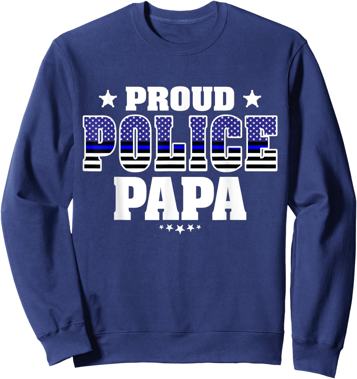 Proud Police Papa Thin Blue Line US Cop's Grandfather Sweatshirt - Sweatshirt | Navy
