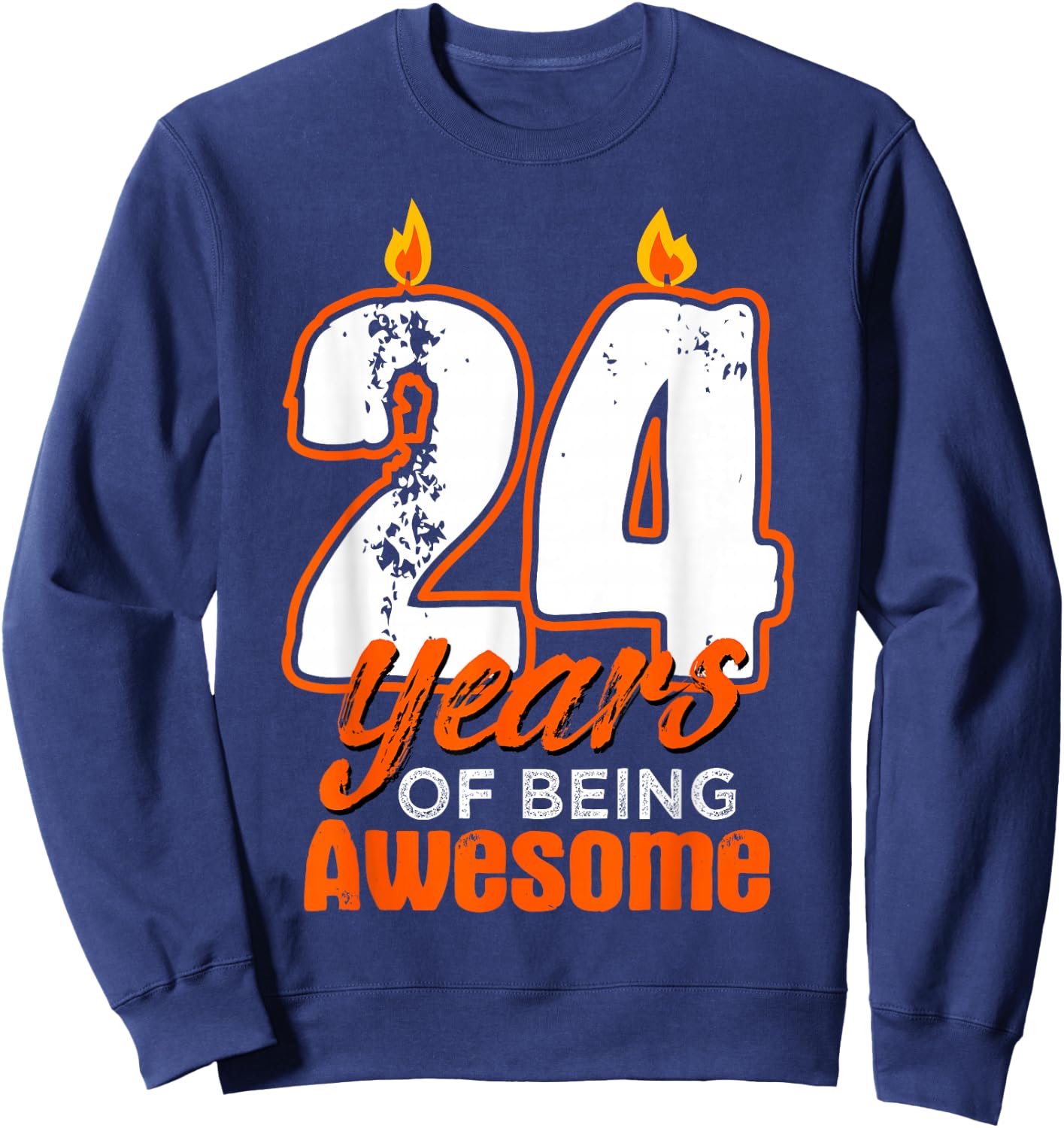 Candle 24 Birthday Party Wishes Cake Decoration Candlelight Sweatshirt - Sweatshirt | Navy