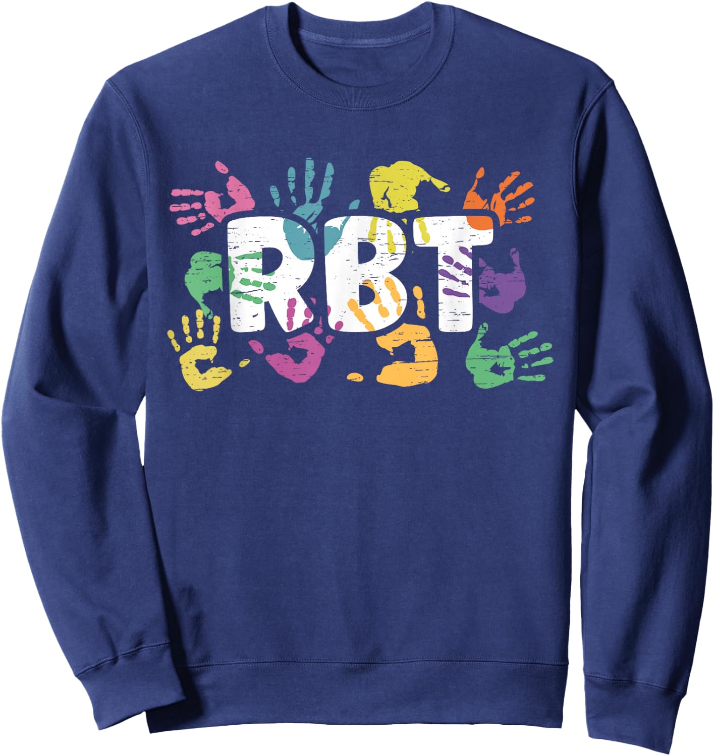 Mental Illness Awareness Registered Behavior Technician RBT Sweatshirt - Sweatshirt | Navy