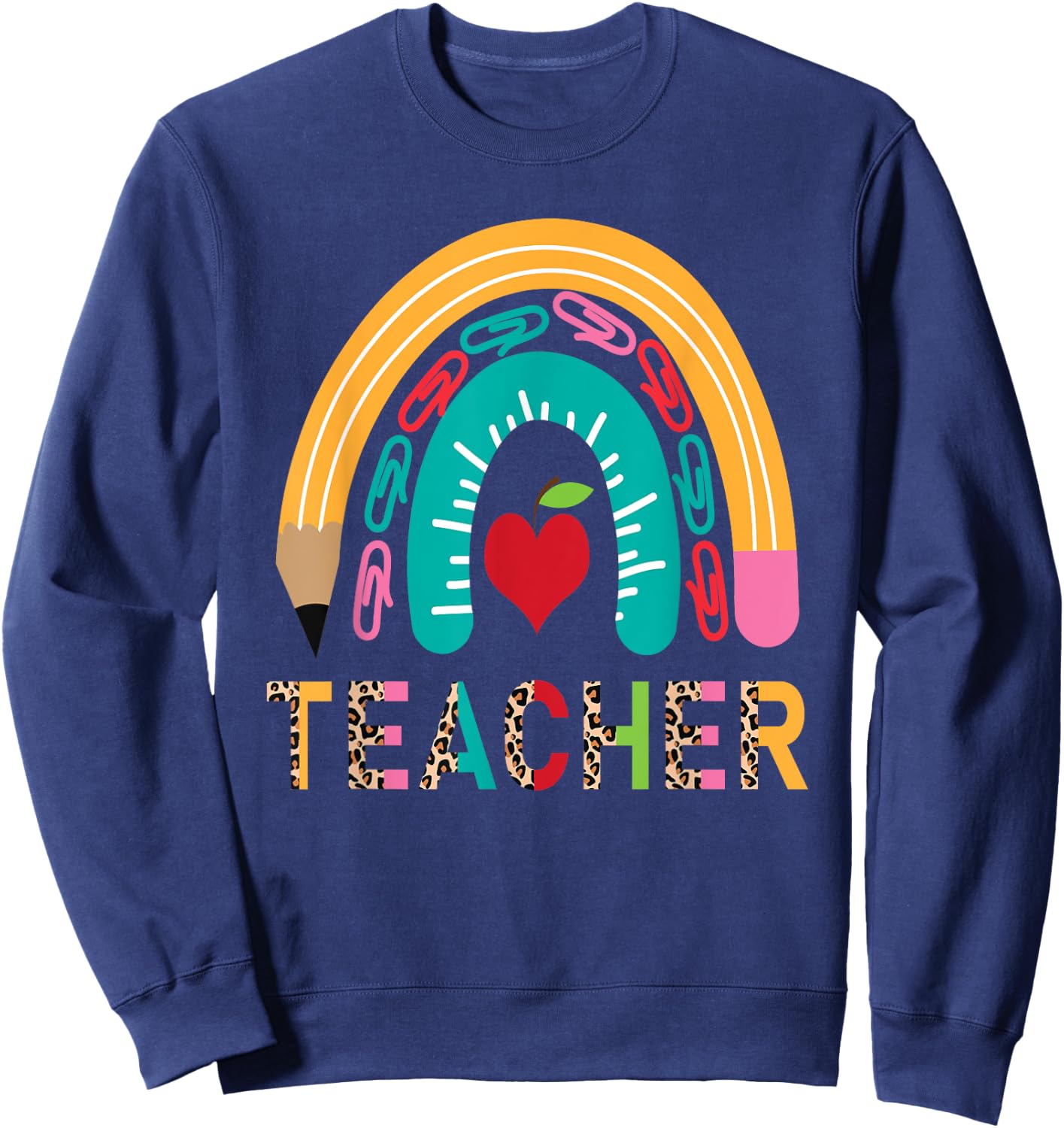 Pencil Rainbow Leopard Teacher Back To School Sweatshirt - Sweatshirt | Navy