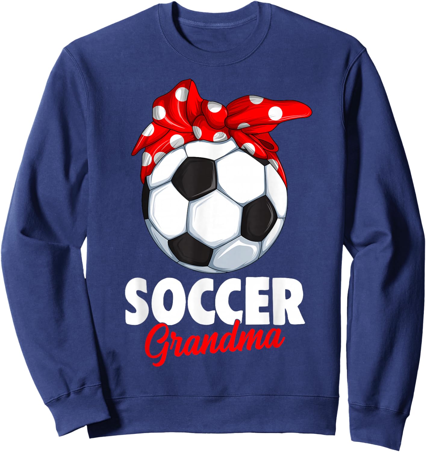Soccer Grandma Women Sweatshirt - Sweatshirt | Navy